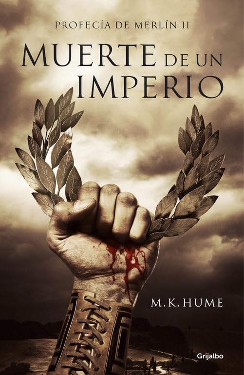 Muerte de un imperio (Profecía de Merlín 2) Historical Fiction