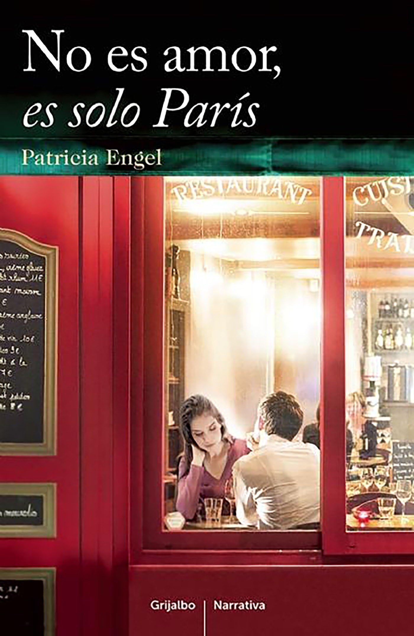 No es amor es sólo Paris / It's Not Love, It's Just Paris book