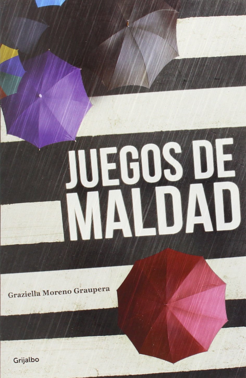 Juegos de maldad (Novela de intriga) Contemporary literature