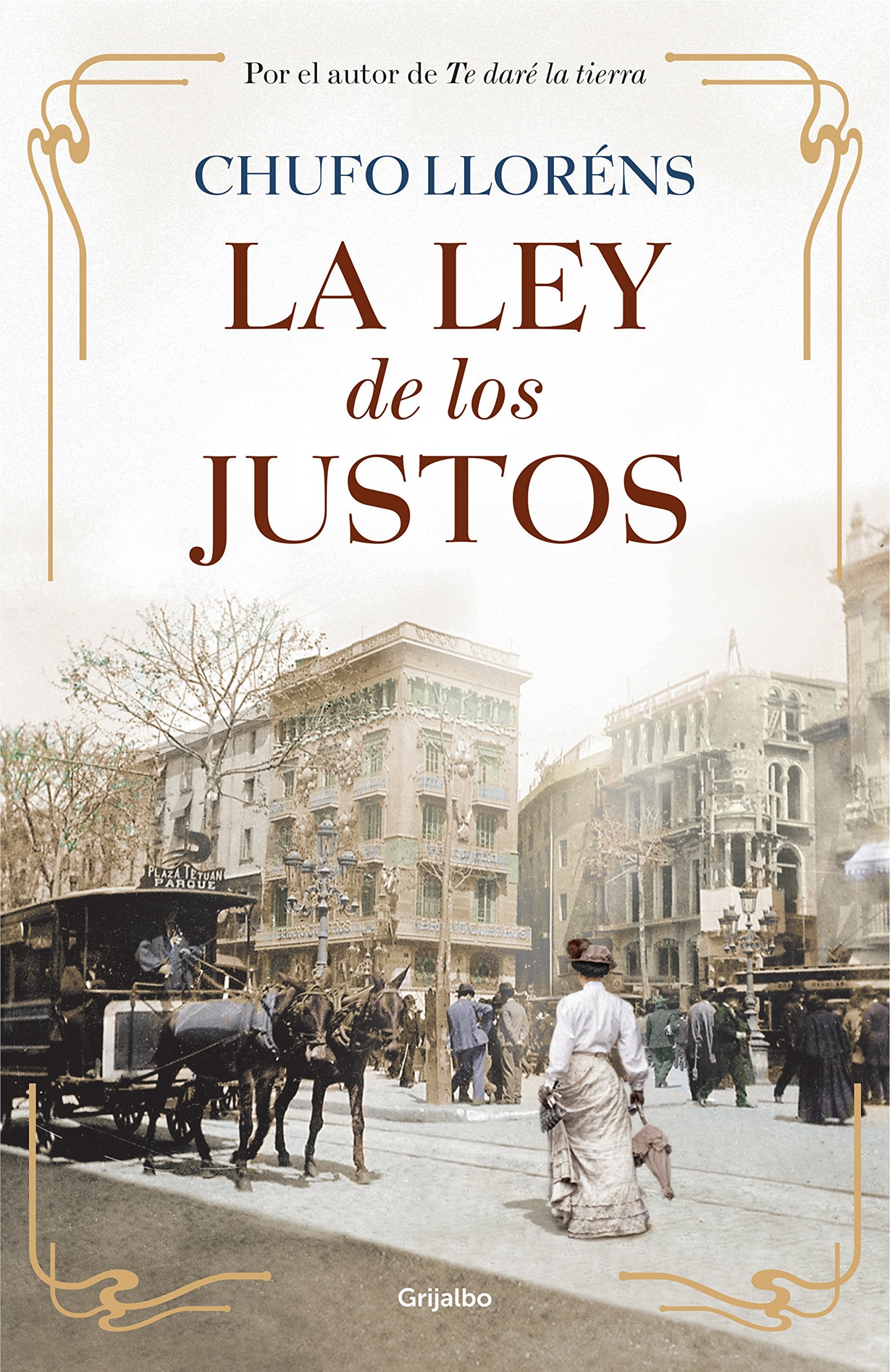 La ley de los justos (Novela histórica) Historical Fiction