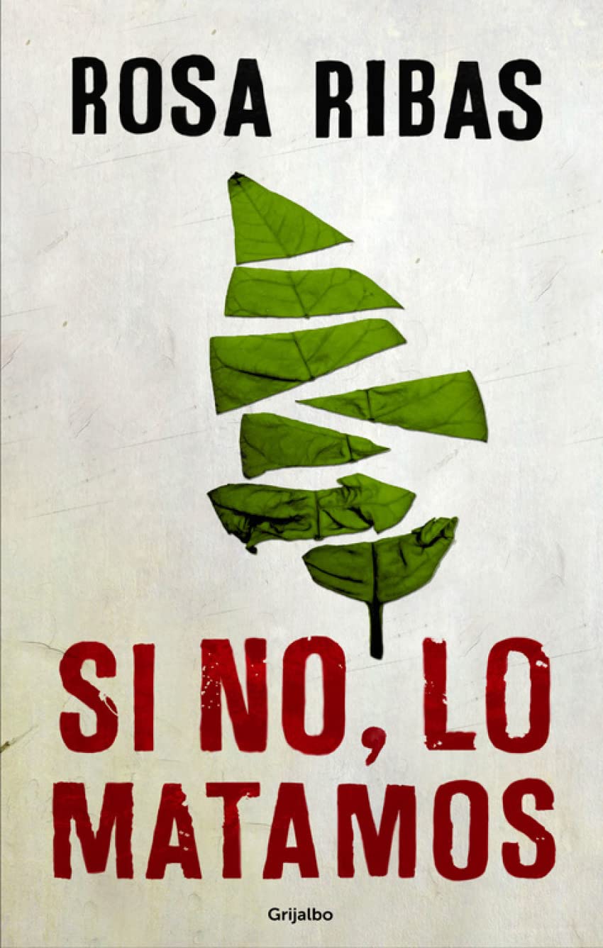 Comisaria Cornelia Weber-Tejedor 4. Si no, lo matamos (Novela de intriga, Band 4) Contemporary literature