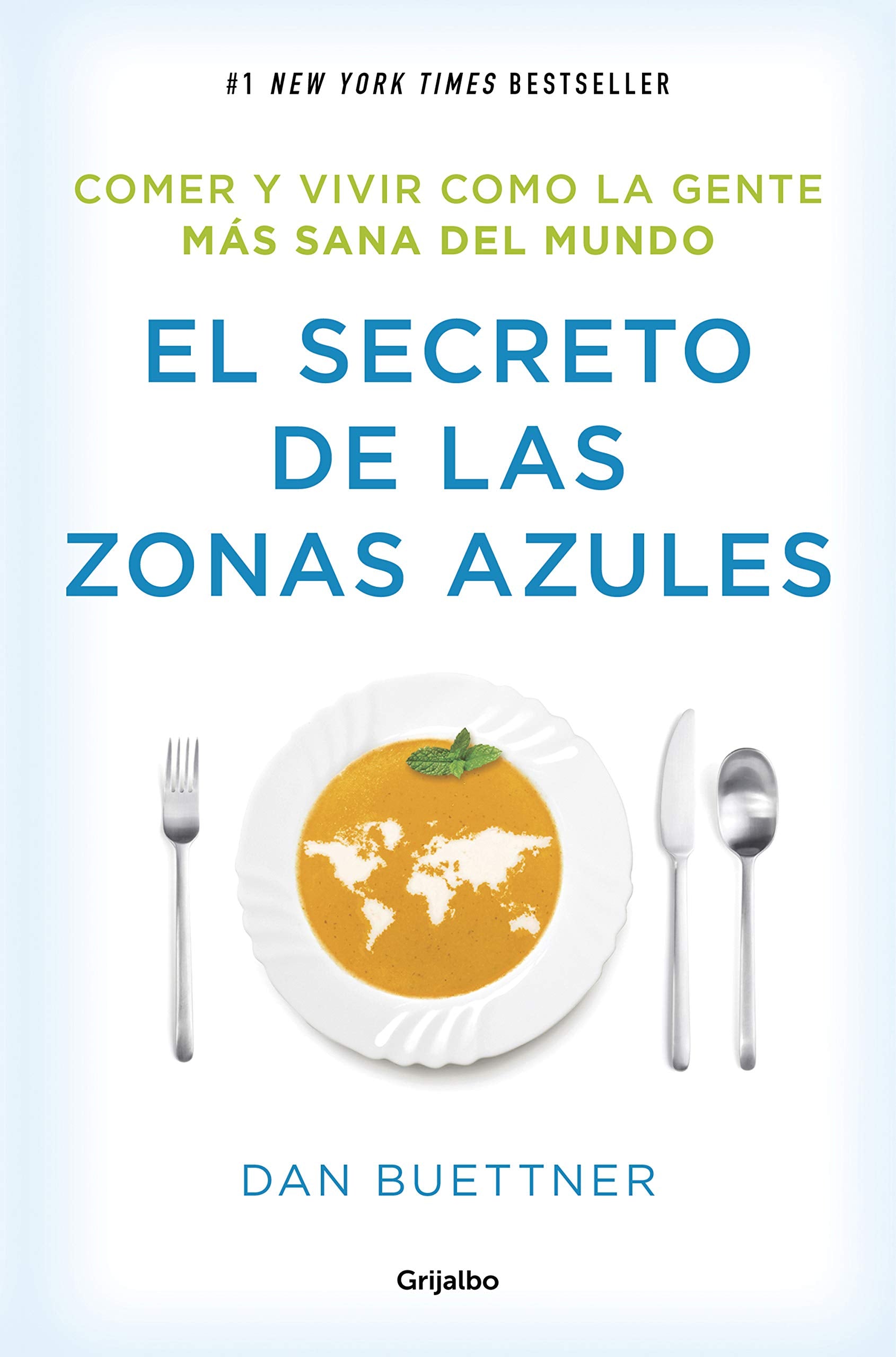 El secreto de las zonas azules: Comer y vivir como la gente más sana del mundo book