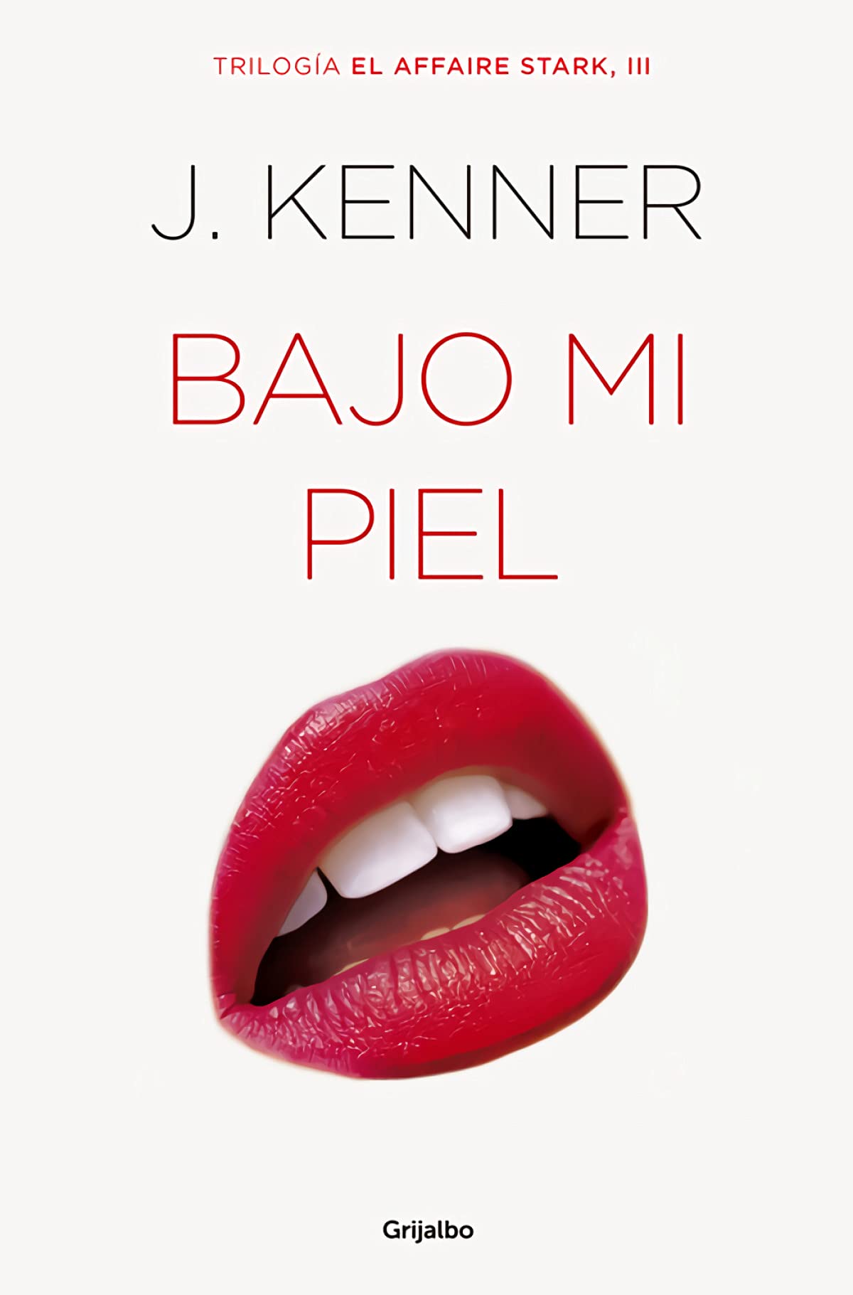 El affaire Stark 3. Bajo mi piel Contemporary Romance
