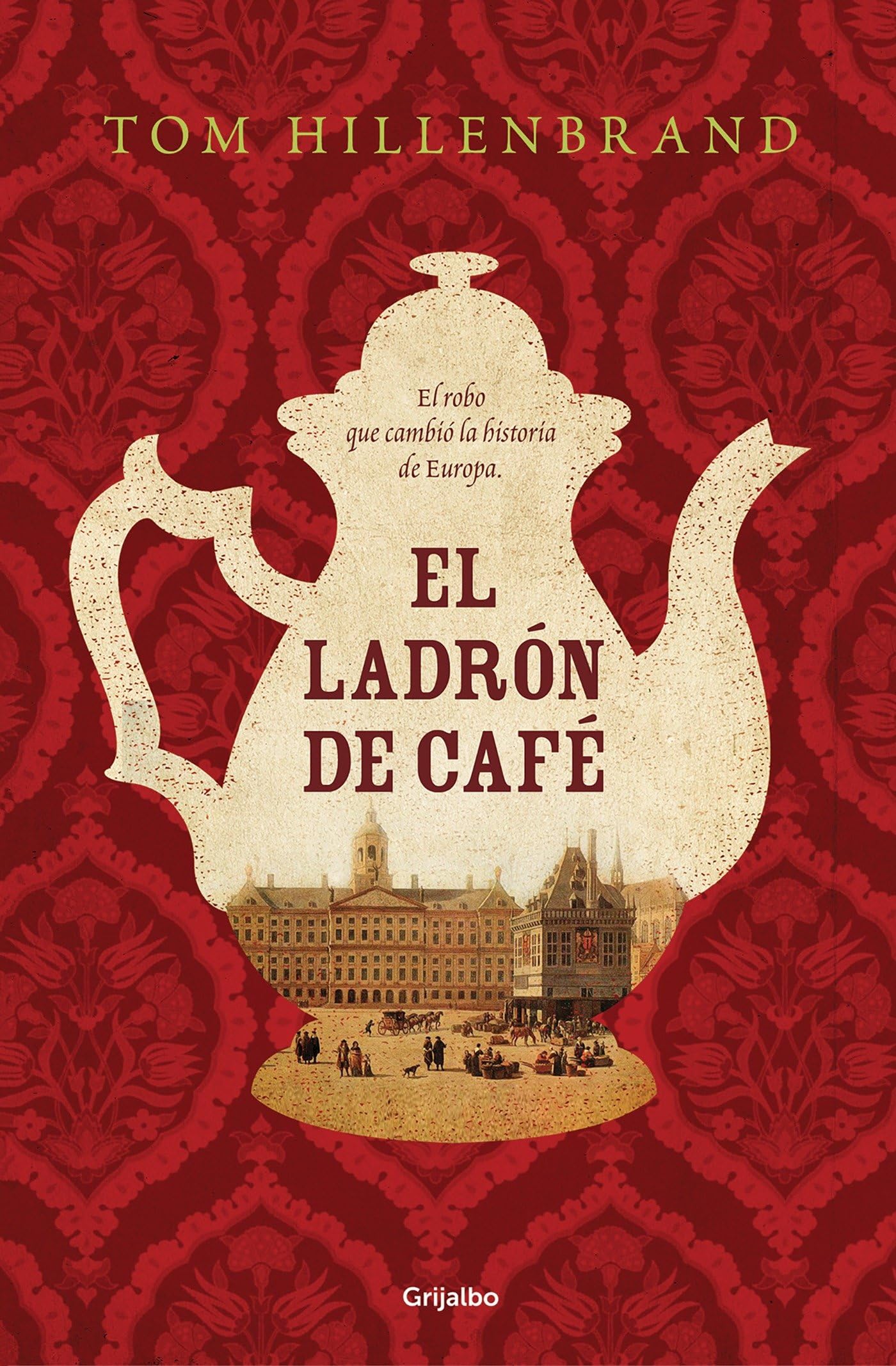 El ladrón de café / The Coffee Thief (Novela histórica) Action & Adventure