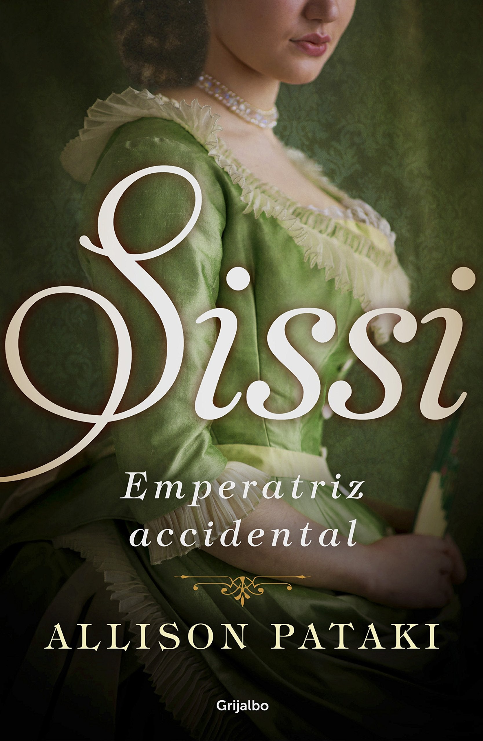 Sissi, emperatriz accidental (Sissi 1) book