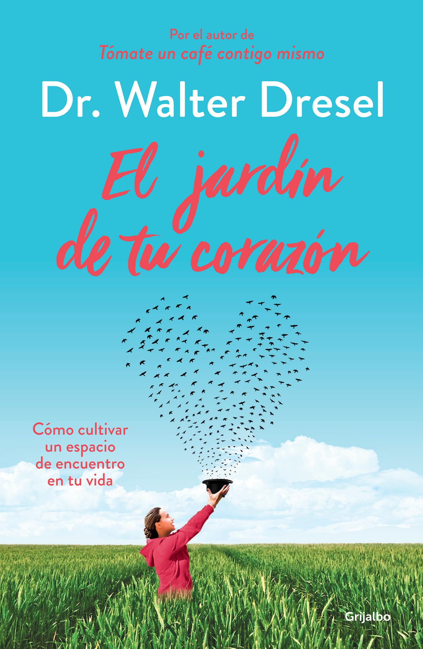 El jardín de tu corazón / The Garden that Is Your Heart book