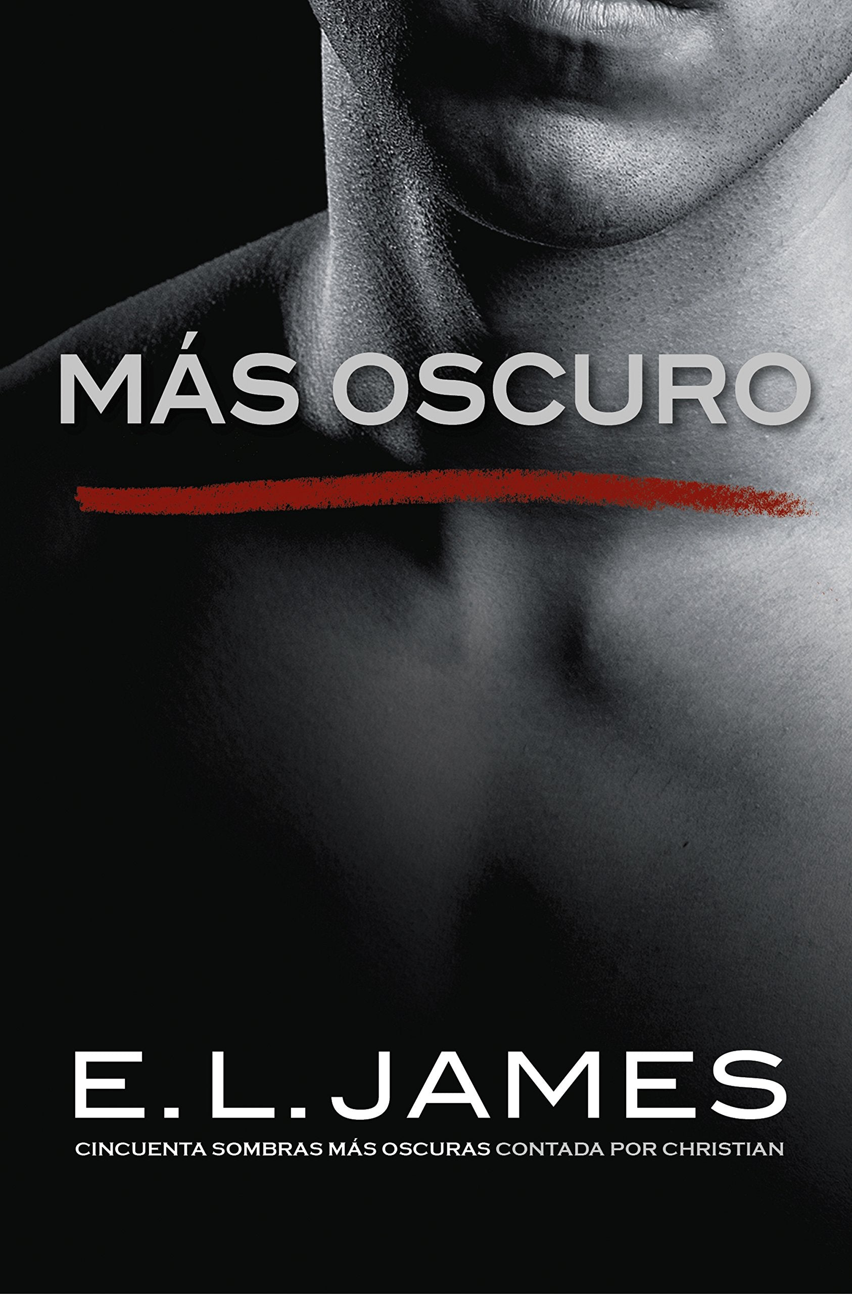Más oscuro (Ficción, Band 2) Contemporary literature