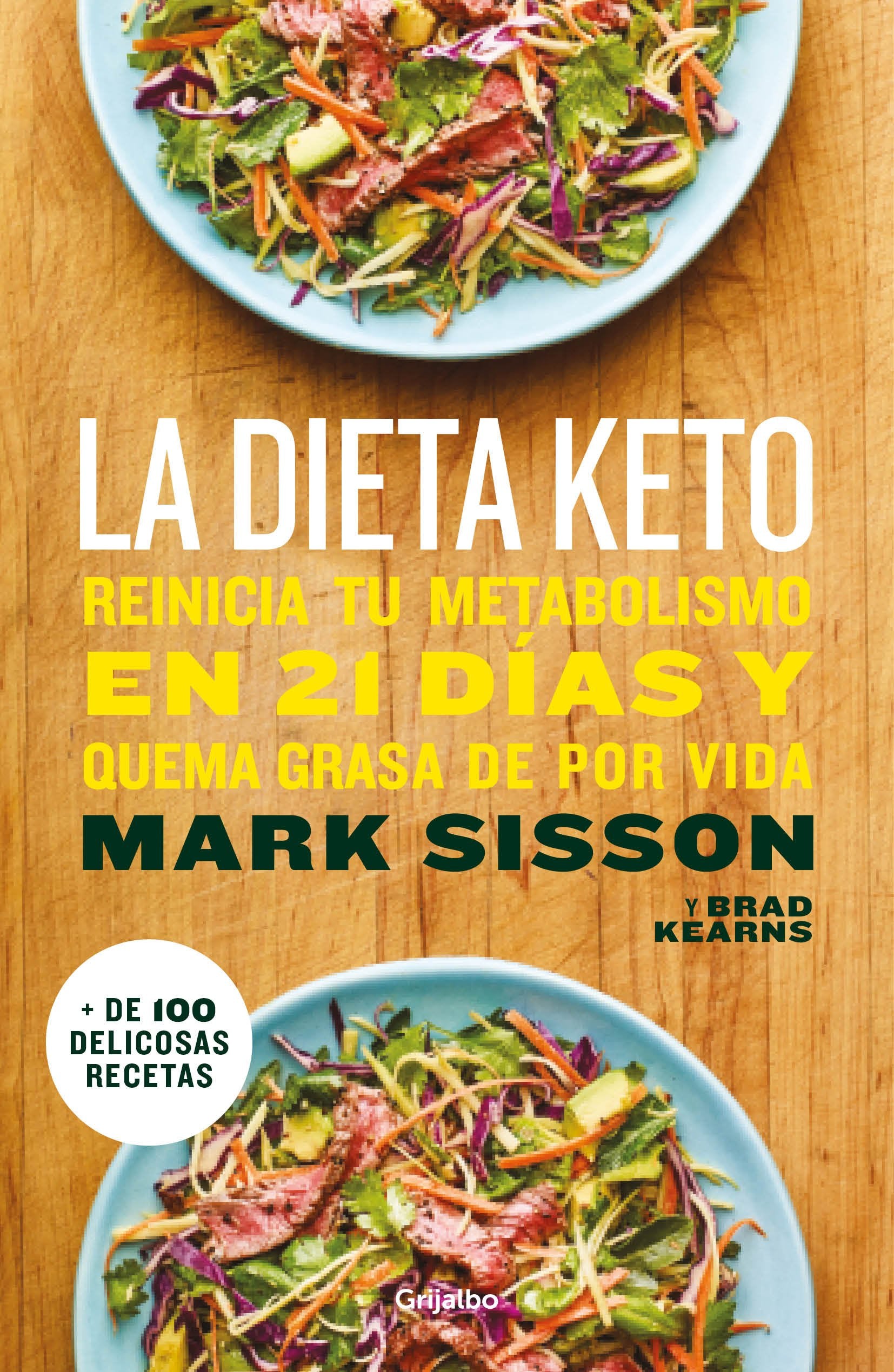 La dieta Keto : reinicia tu metabolismo en 21 días y quema grasa de forma definitiva Medicine