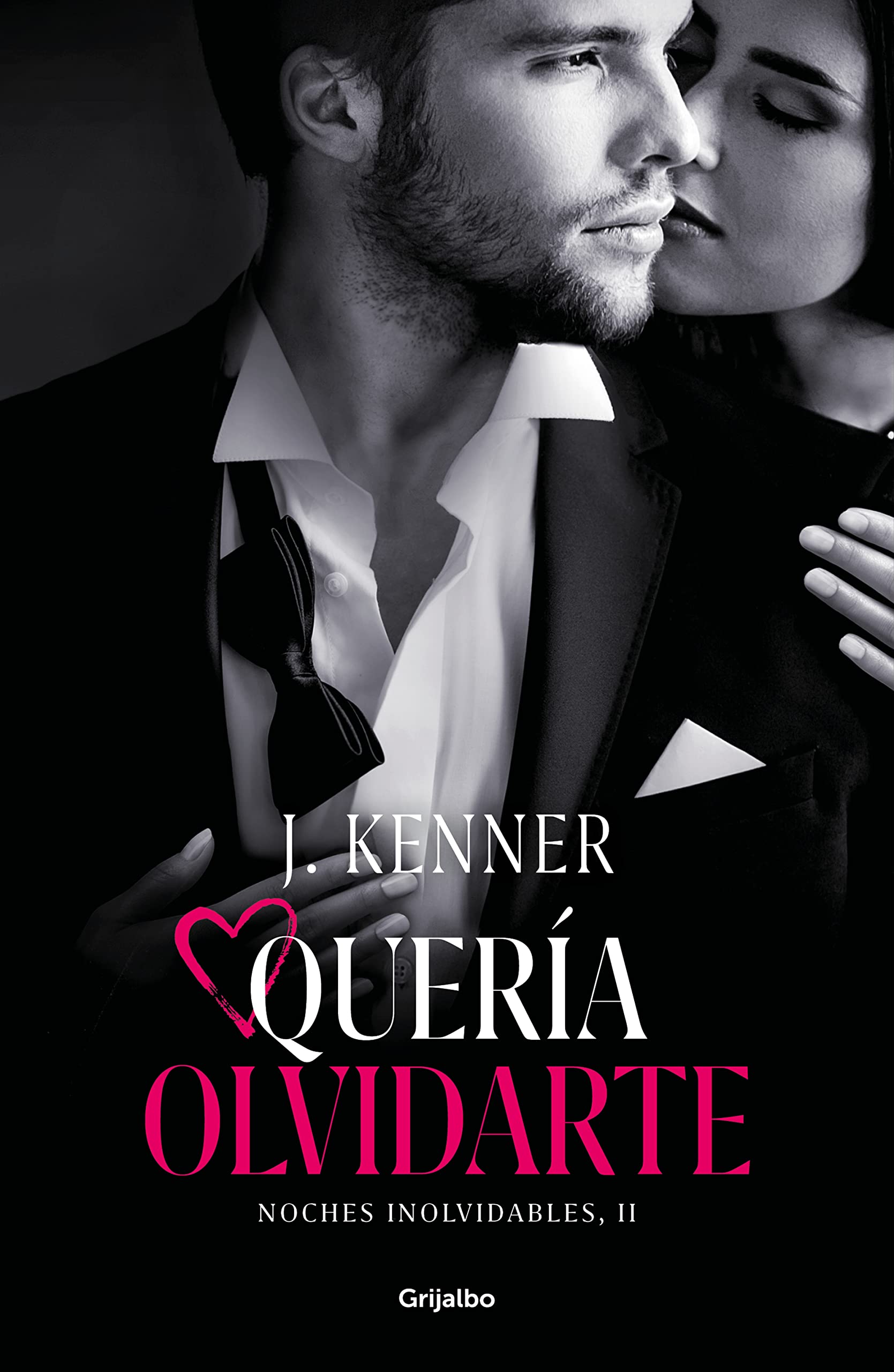 Quería olvidarte (Noches inolvidables 2) (Ficción, Band 2) Contemporary literature