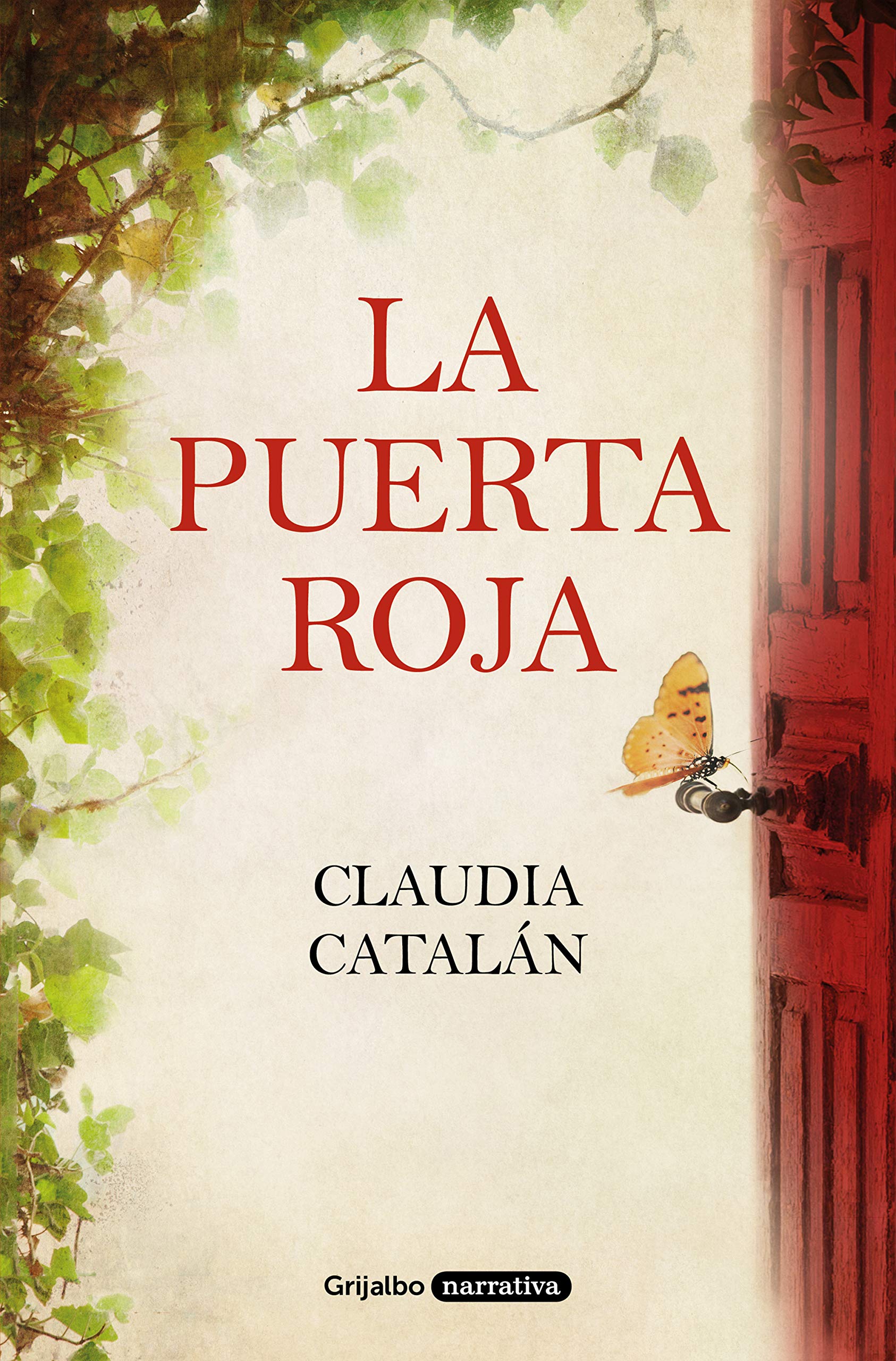 La Puerta Roja (Grijalbo Narrativa) Historical Fiction