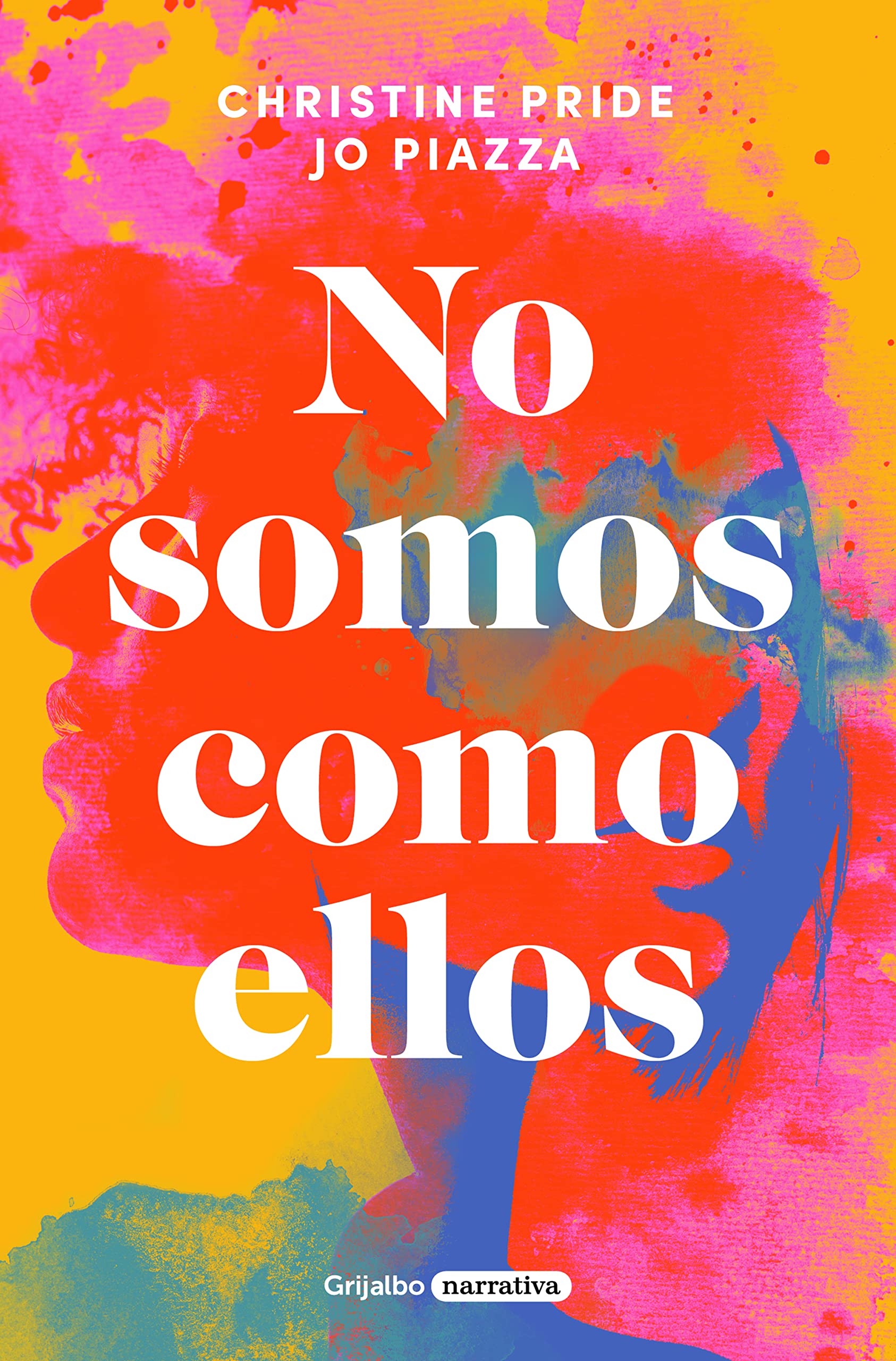 No Somos Como Ellos / We Are Not Like Them book