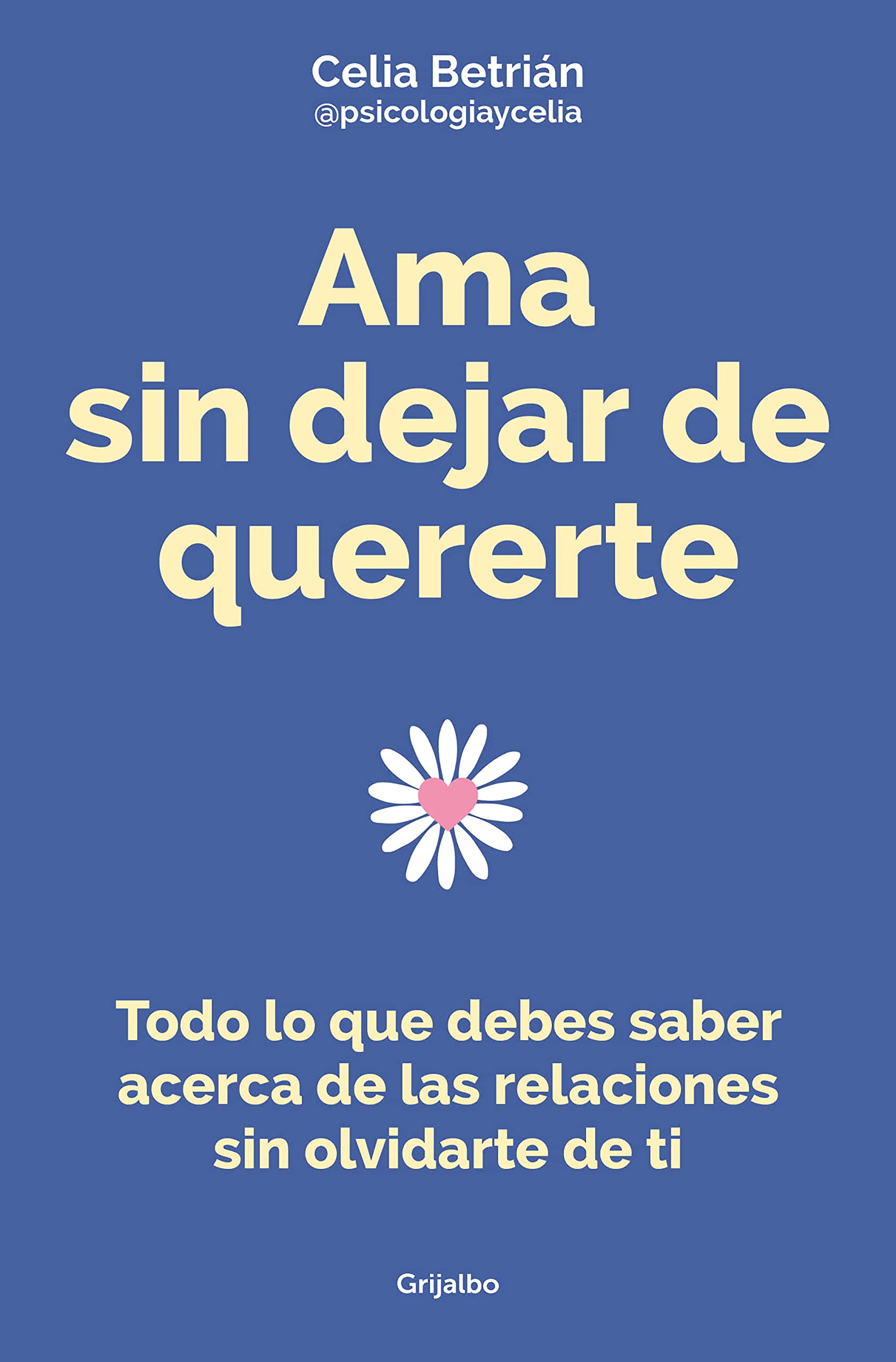 AMA Sin Dejar de Quererte / Love Without Stop Loving Yourself Business, Finance & Career