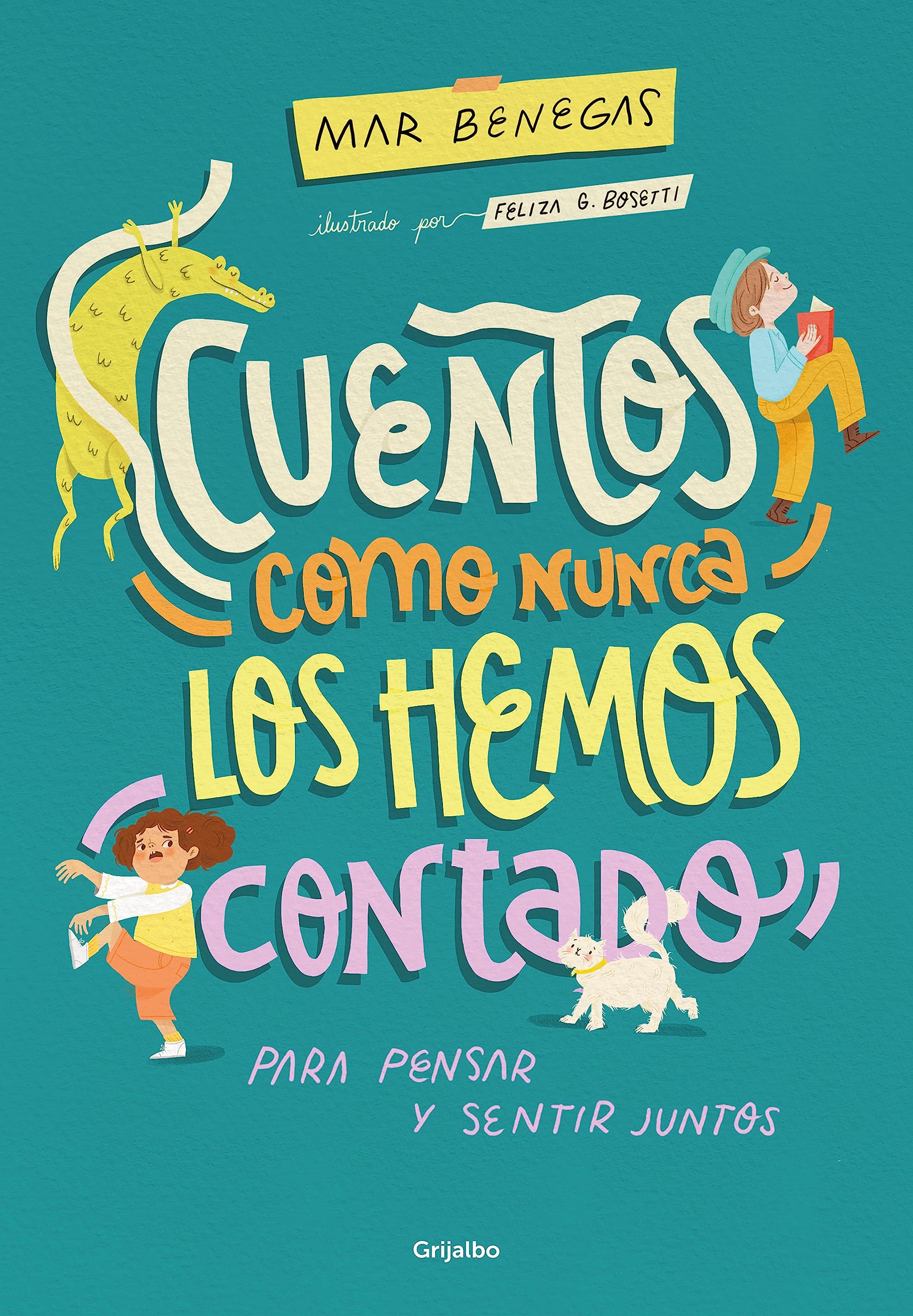 Cuentos como nunca los hemos contado: para pensar y sentir juntos book