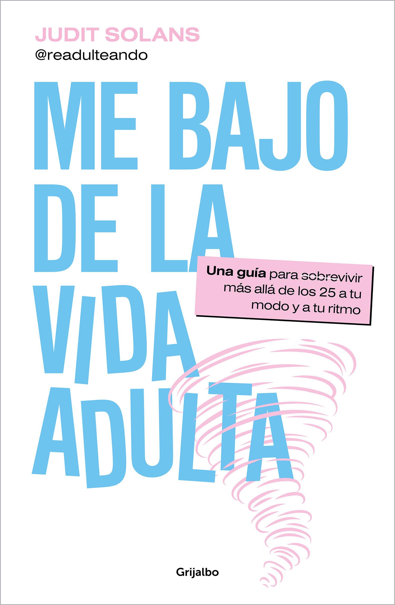 Me Bajo de la Vida Adulta / I'm Done Adulting Business, Finance & Career