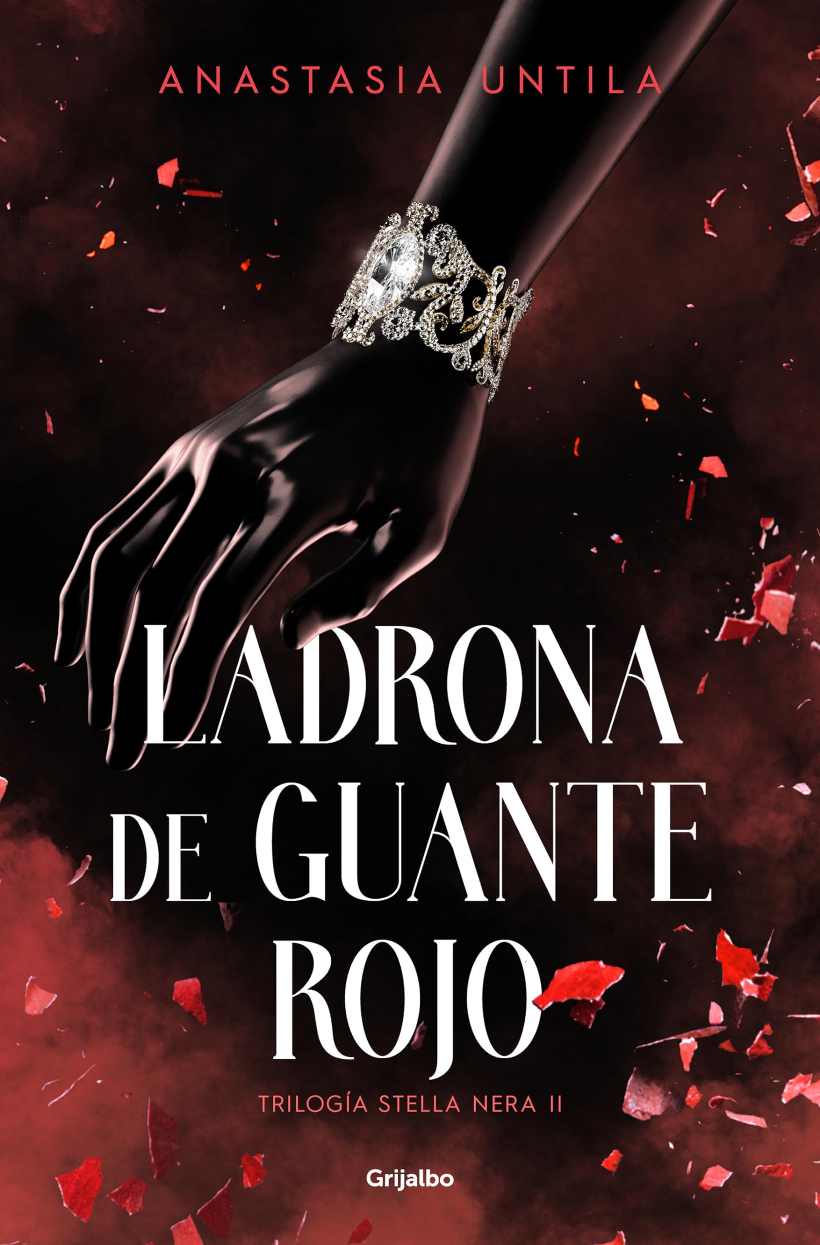Ladrona de guante rojo (Trilogía Stella Nera 2) (Ficción, Band 2) Contemporary literature