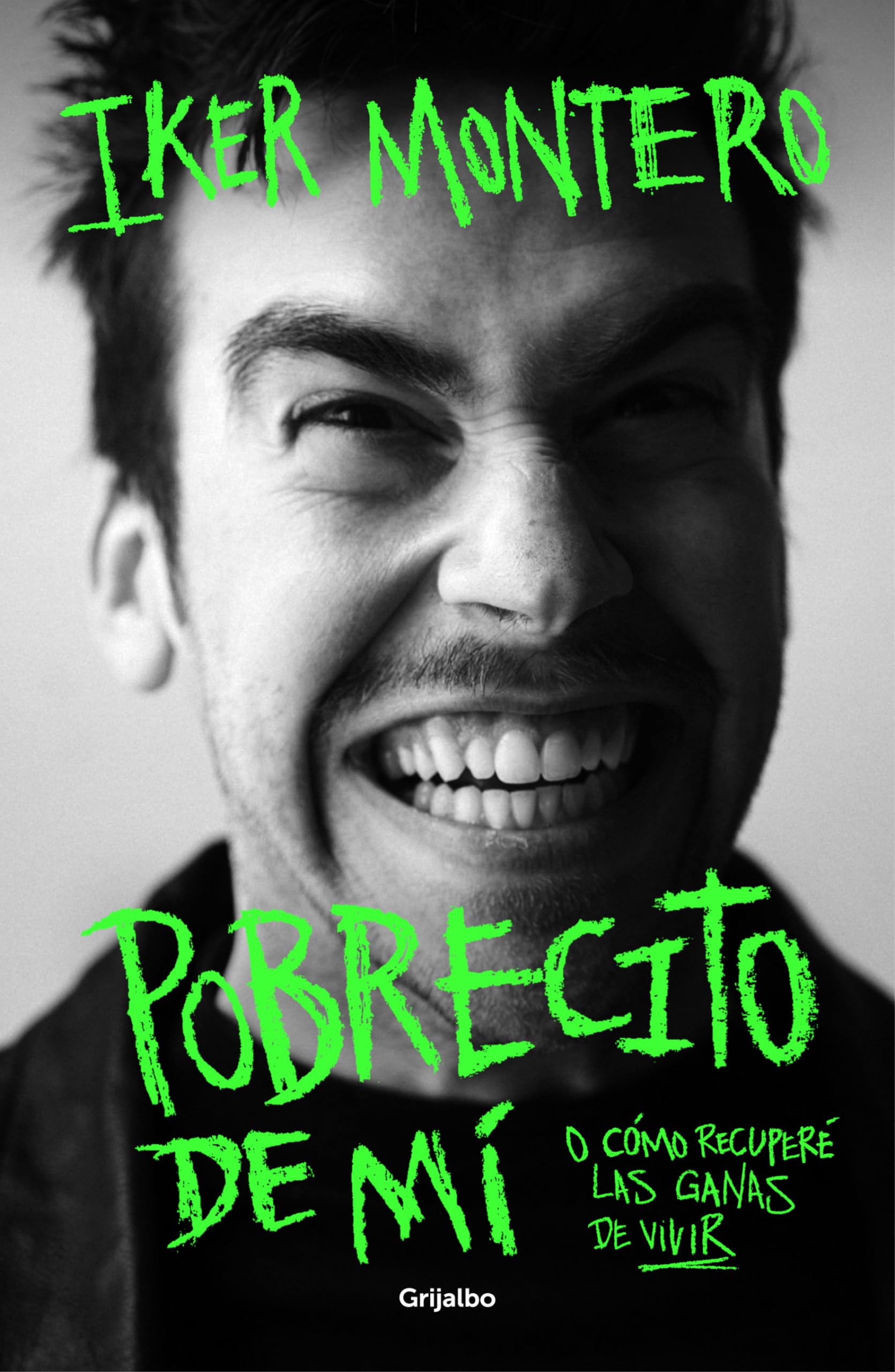 Pobrecito de mí: O cómo recuperé las ganas de vivir (Crecimiento personal) Business, Finance & Career
