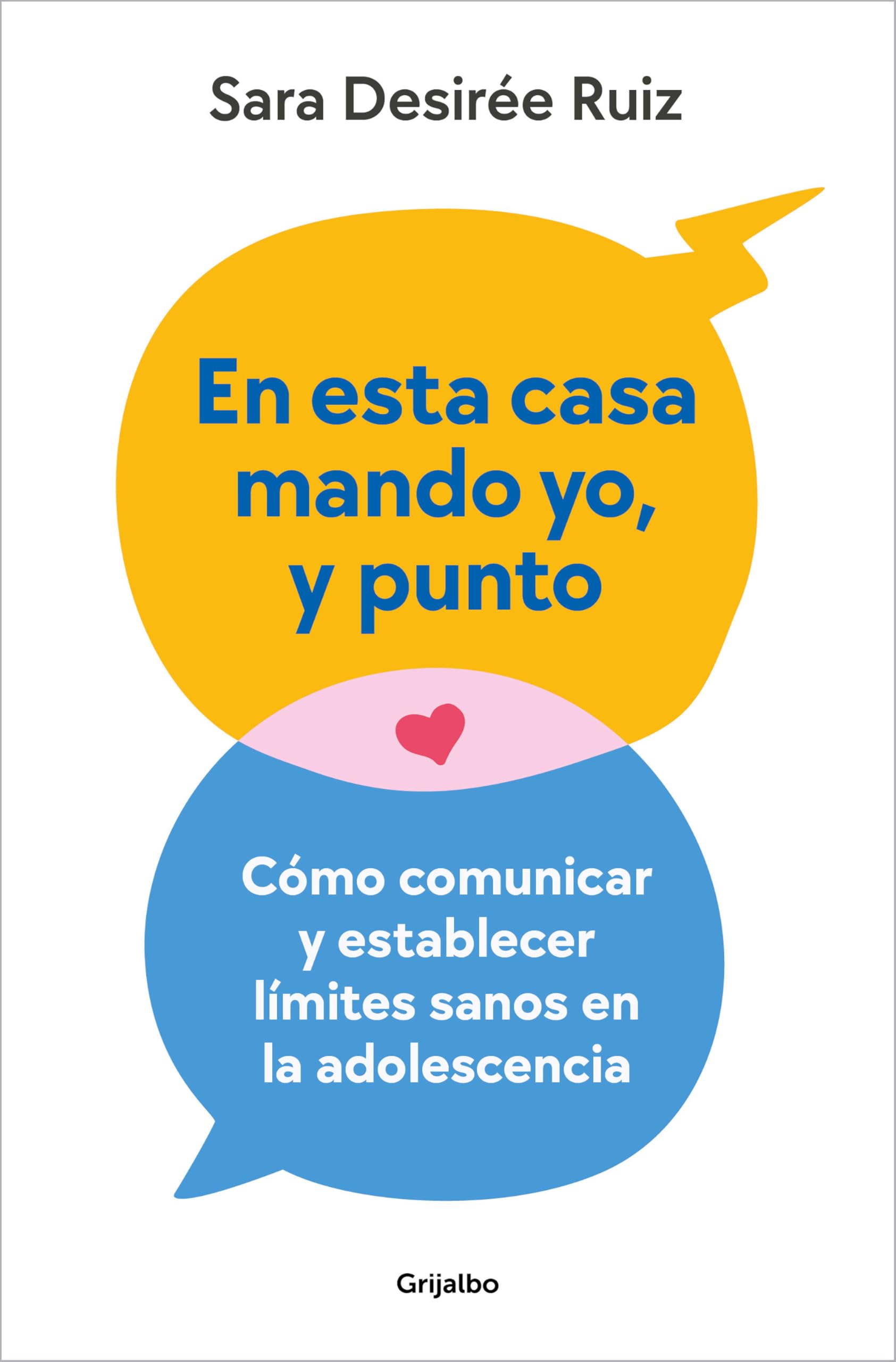 En Esta Casa Mando Yo, Y Punto / My House My Rules, Period Books