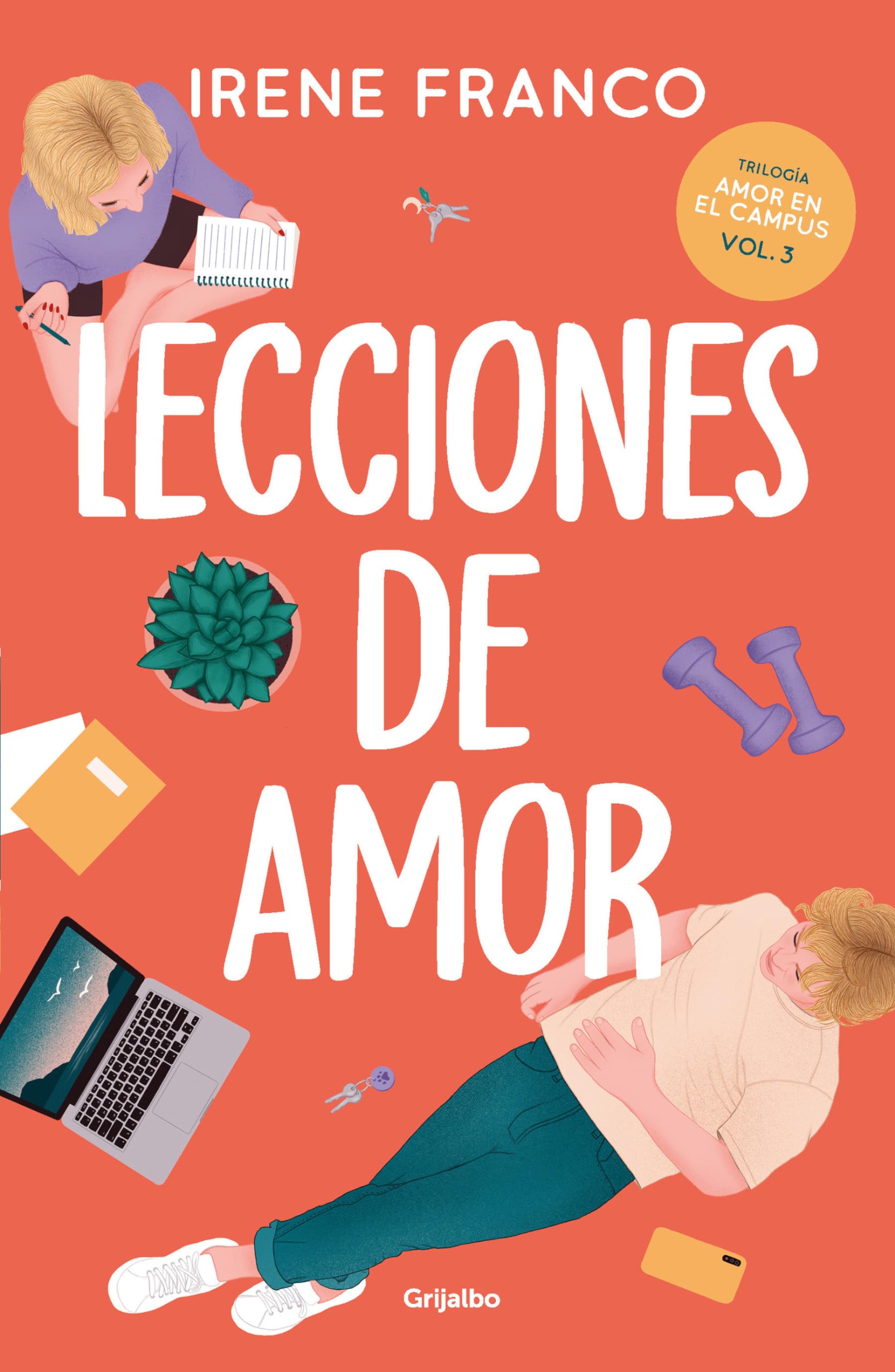 Lecciones de amor (Amor en el campus 3) (Ficción, Band 3) Contemporary literature