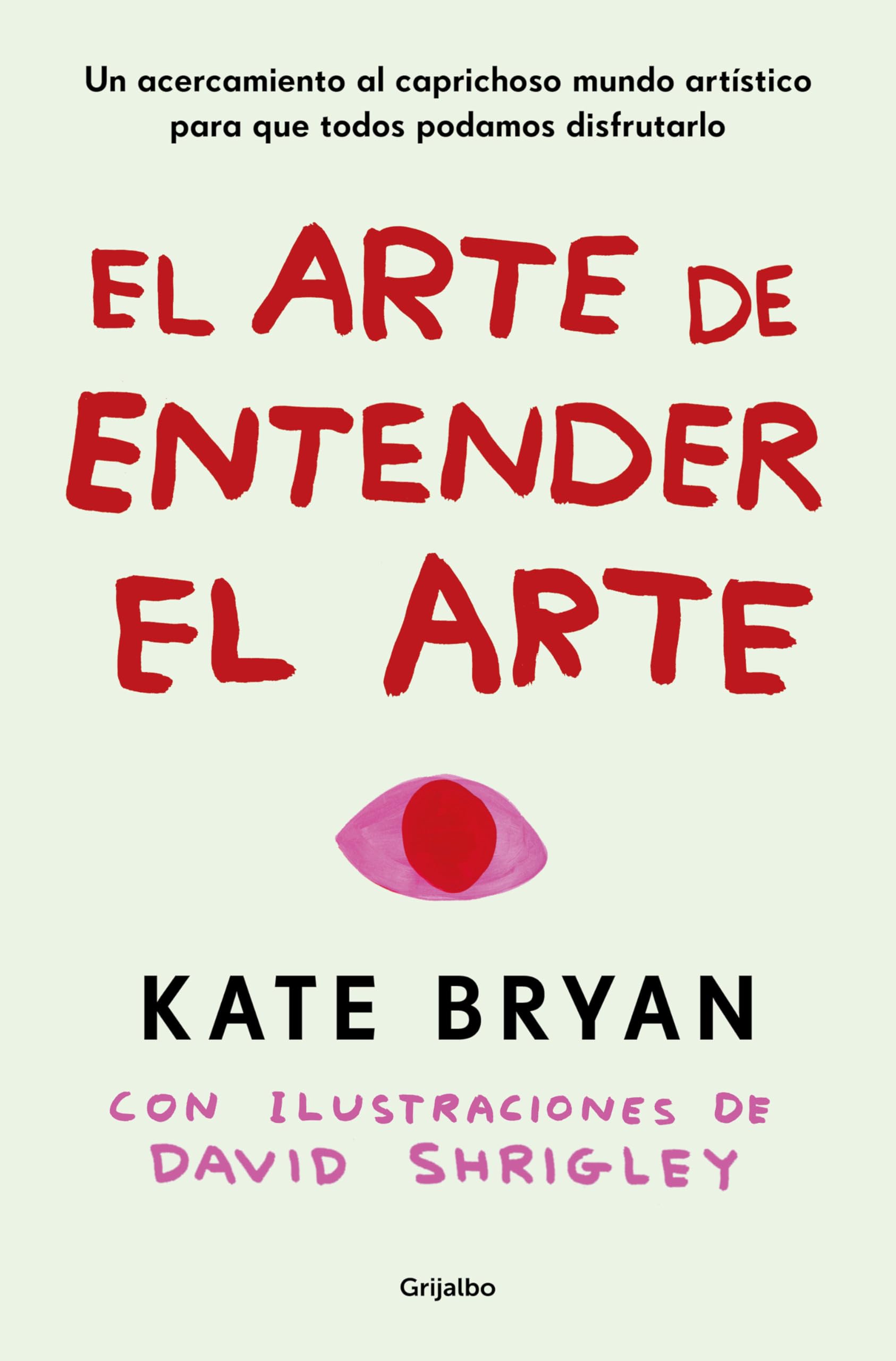 El arte de entender el arte/ How to Art book