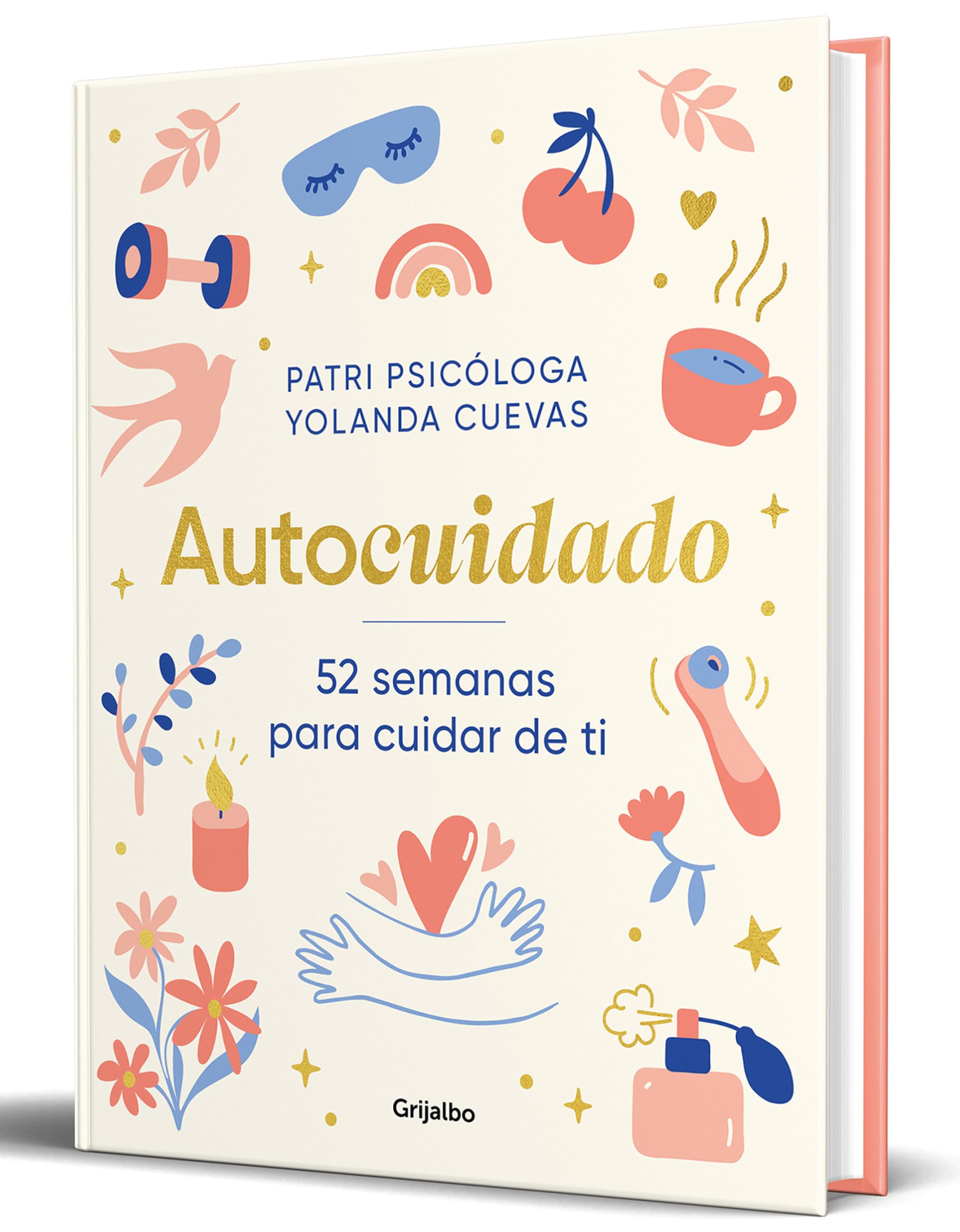 Autocuidado: 52 semanas para cuidar de ti (Psicología) Business, Finance & Career