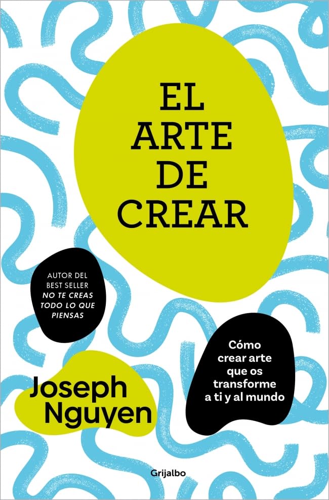 El arte de crear: Cómo crear arte que os transforme a ti y al mundo book