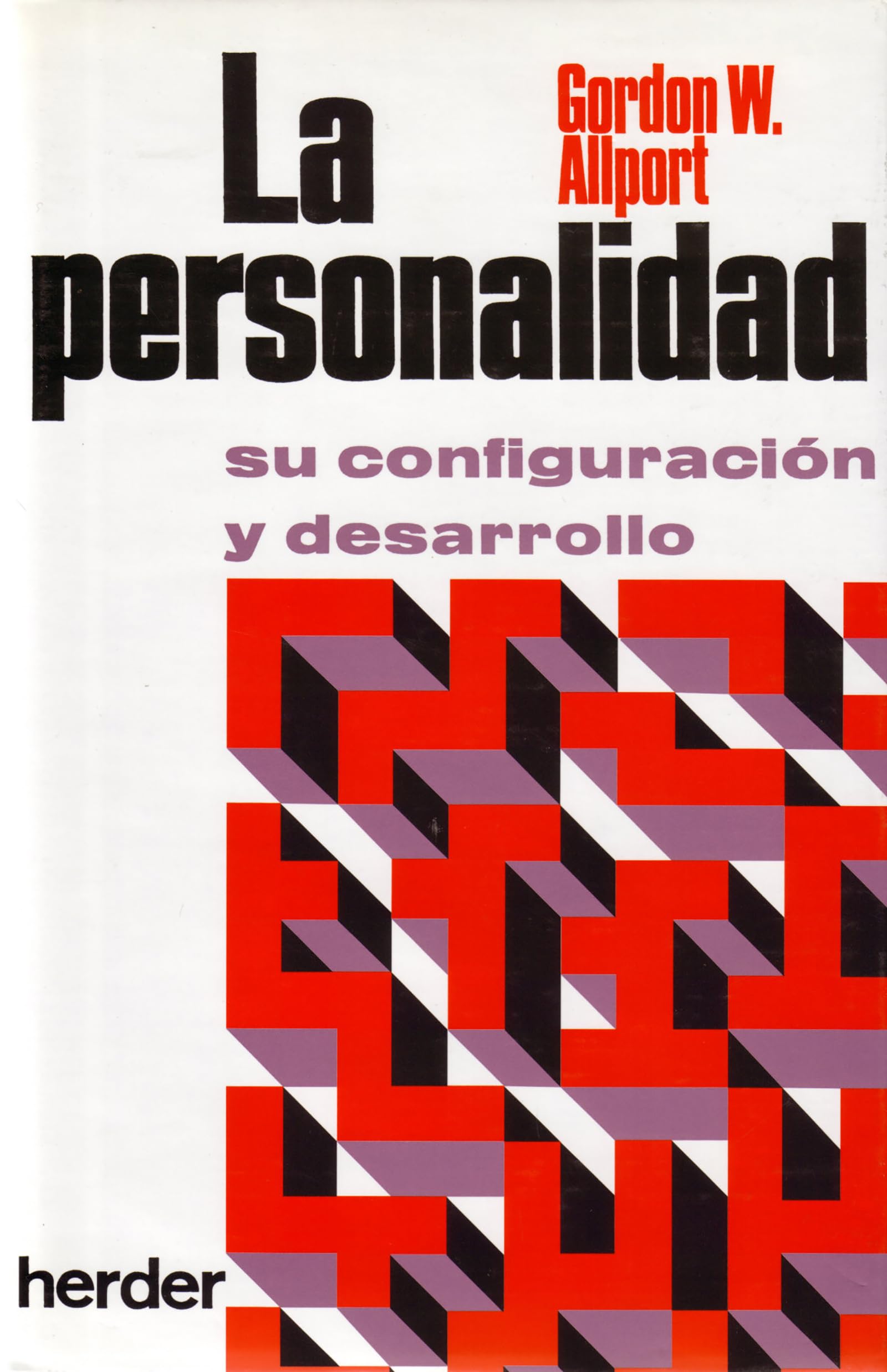Personalidad, la : su configuración y desarrollo (fuera de colección) Psychology