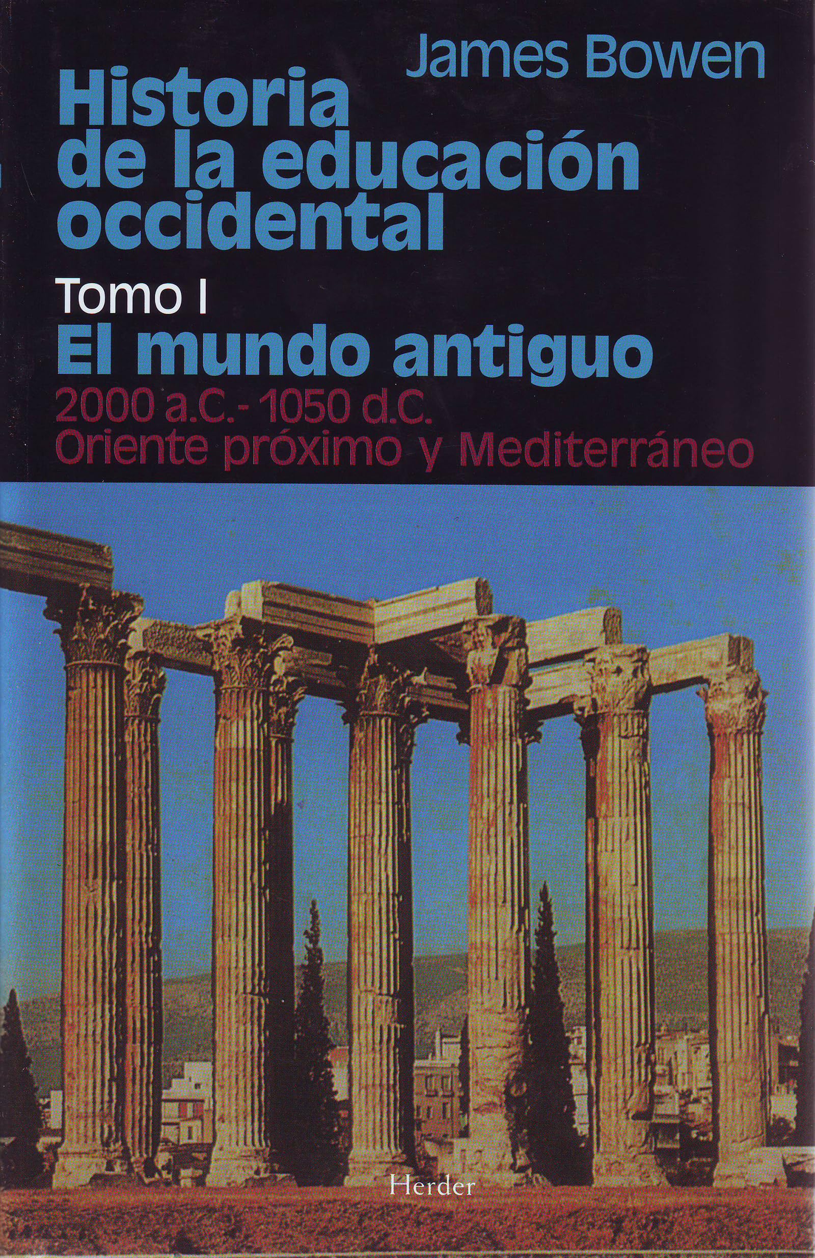 Historia de La Educacion Occidental - Tomo I book