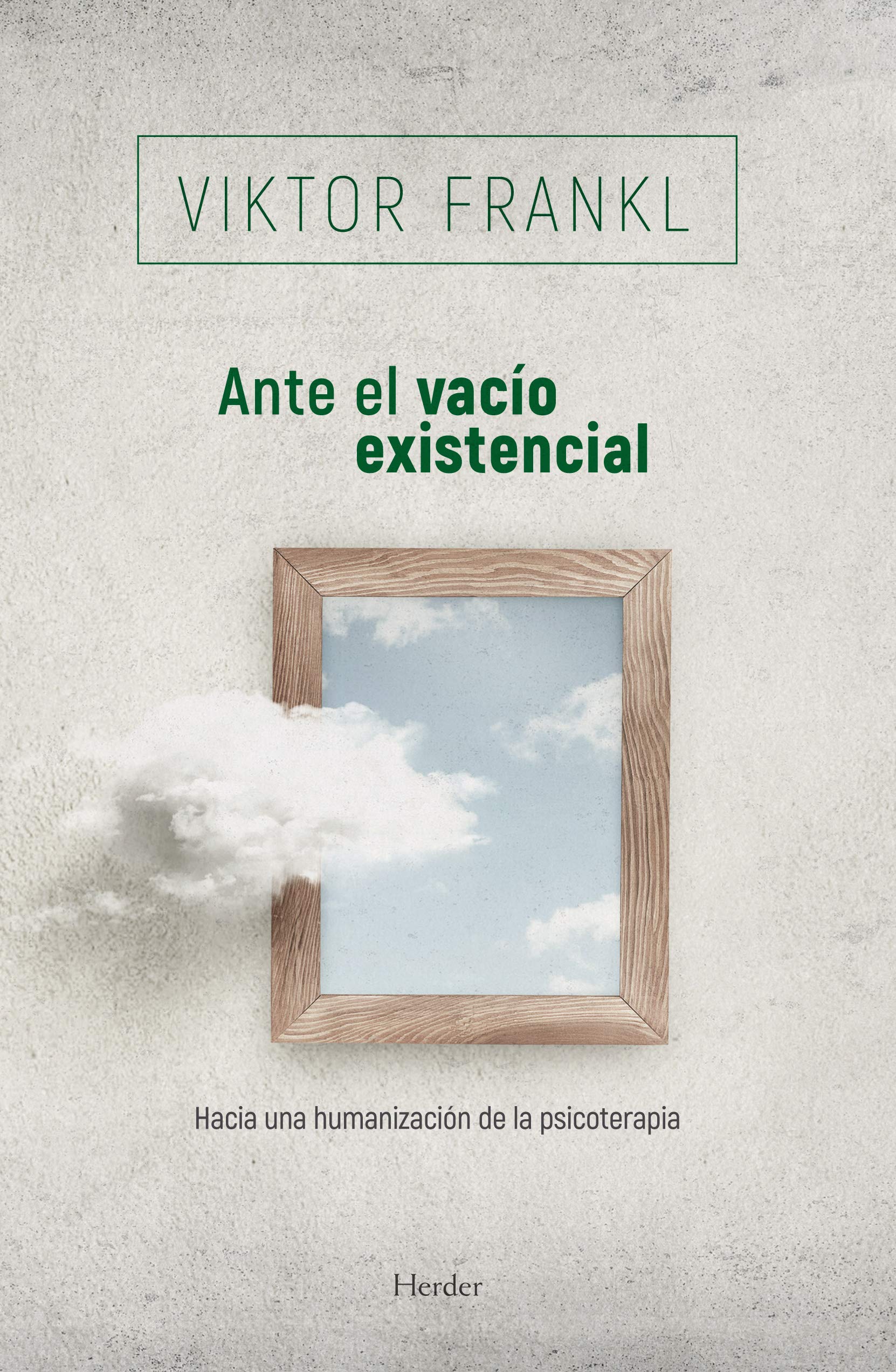 Ante el vacío existencial: hacia una humanización de la psicoterapia Social Sciences