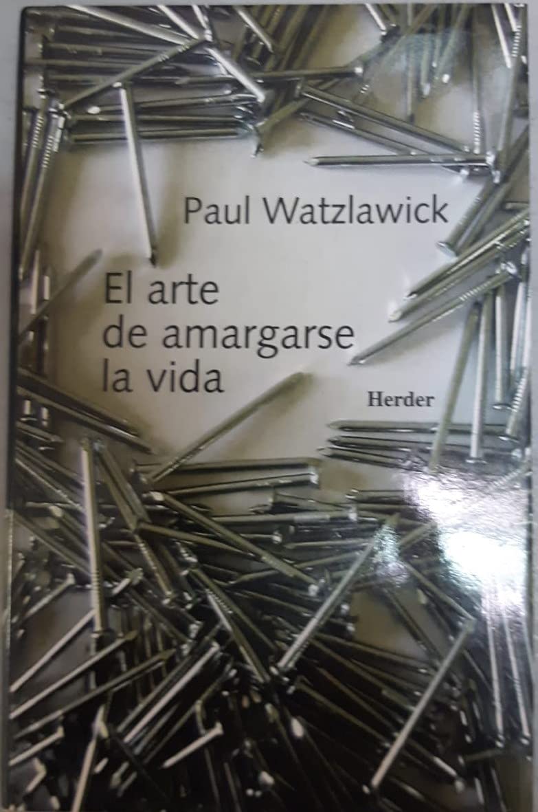 El arte de amargarse la vida book