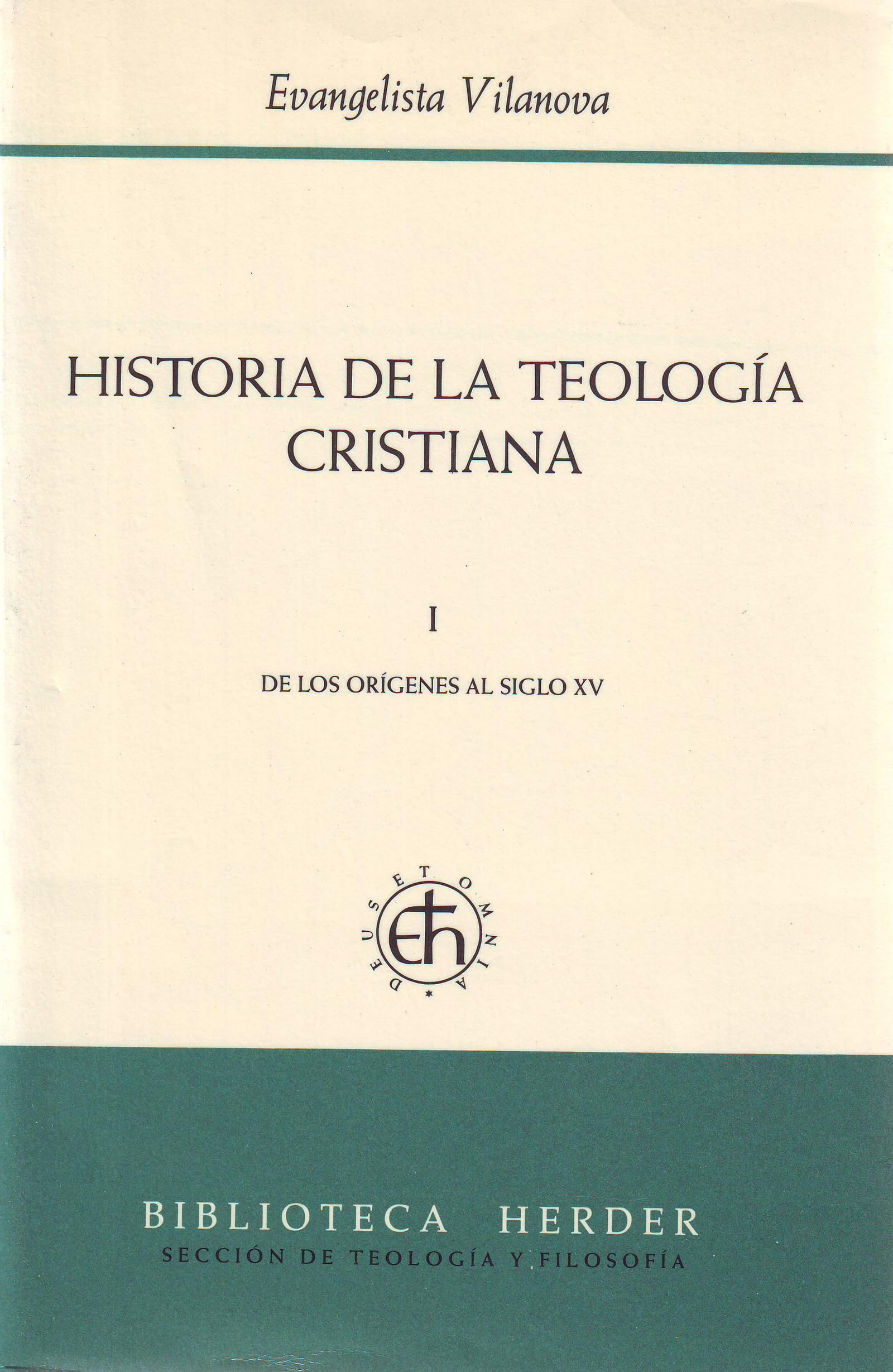 Historia de la teología cristiana I: De los orígenes al siglo XV book