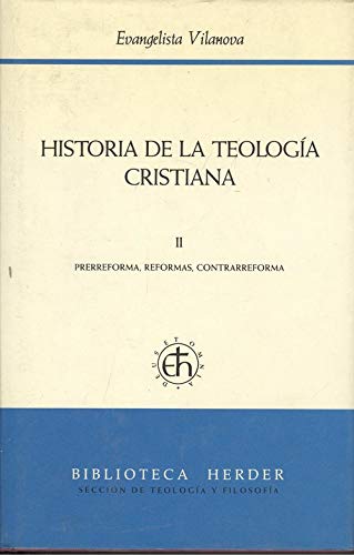Prereforma, reformas, contrarreforma (historia de la teologia cristianma Books