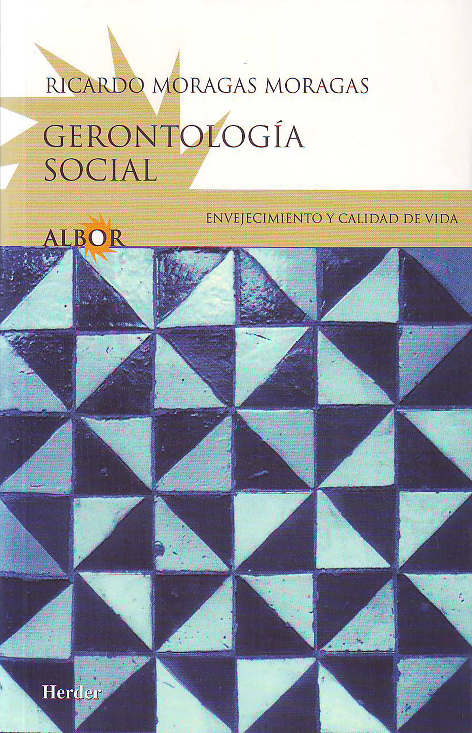 Gerontología social : envejecimiento y calidad de vida (fuera de colección) Health, Nutrition & Fitness