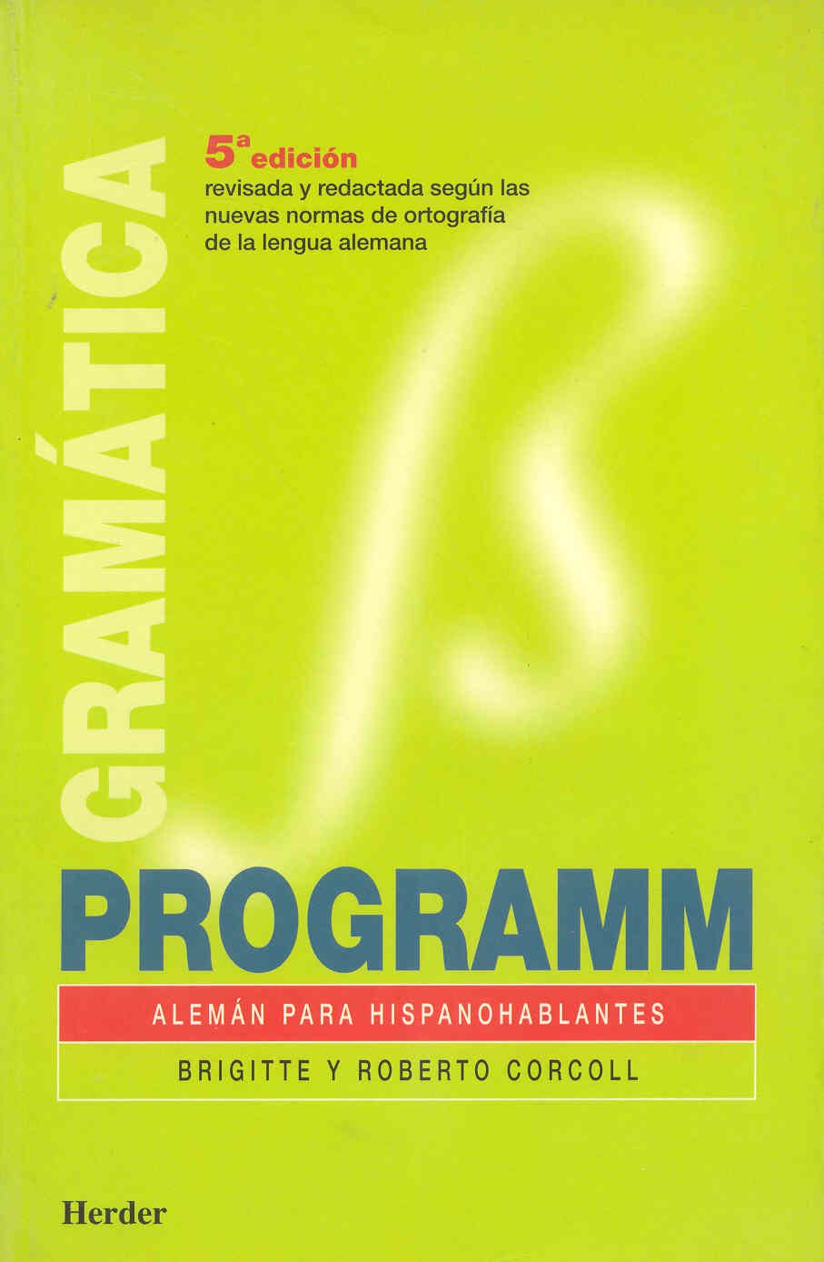 Programm, alemán para hispanohablantes. Libro de gramática Social Sciences Books