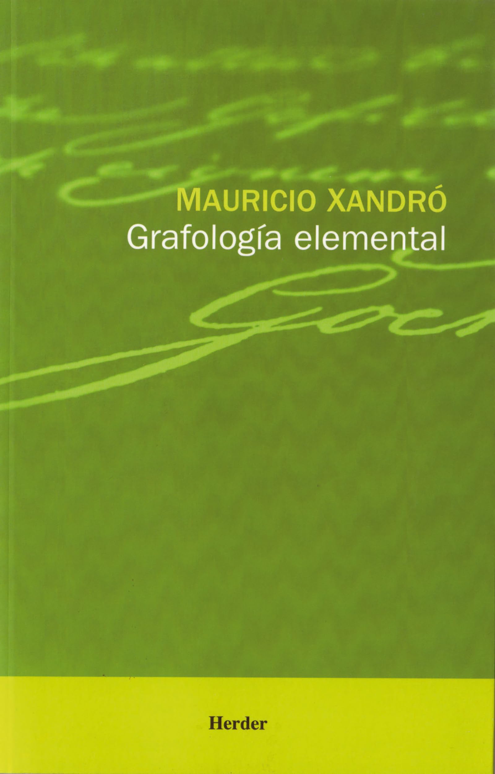 Grafología elemental: Edicion Ampliada (fuera de colección) Medicine