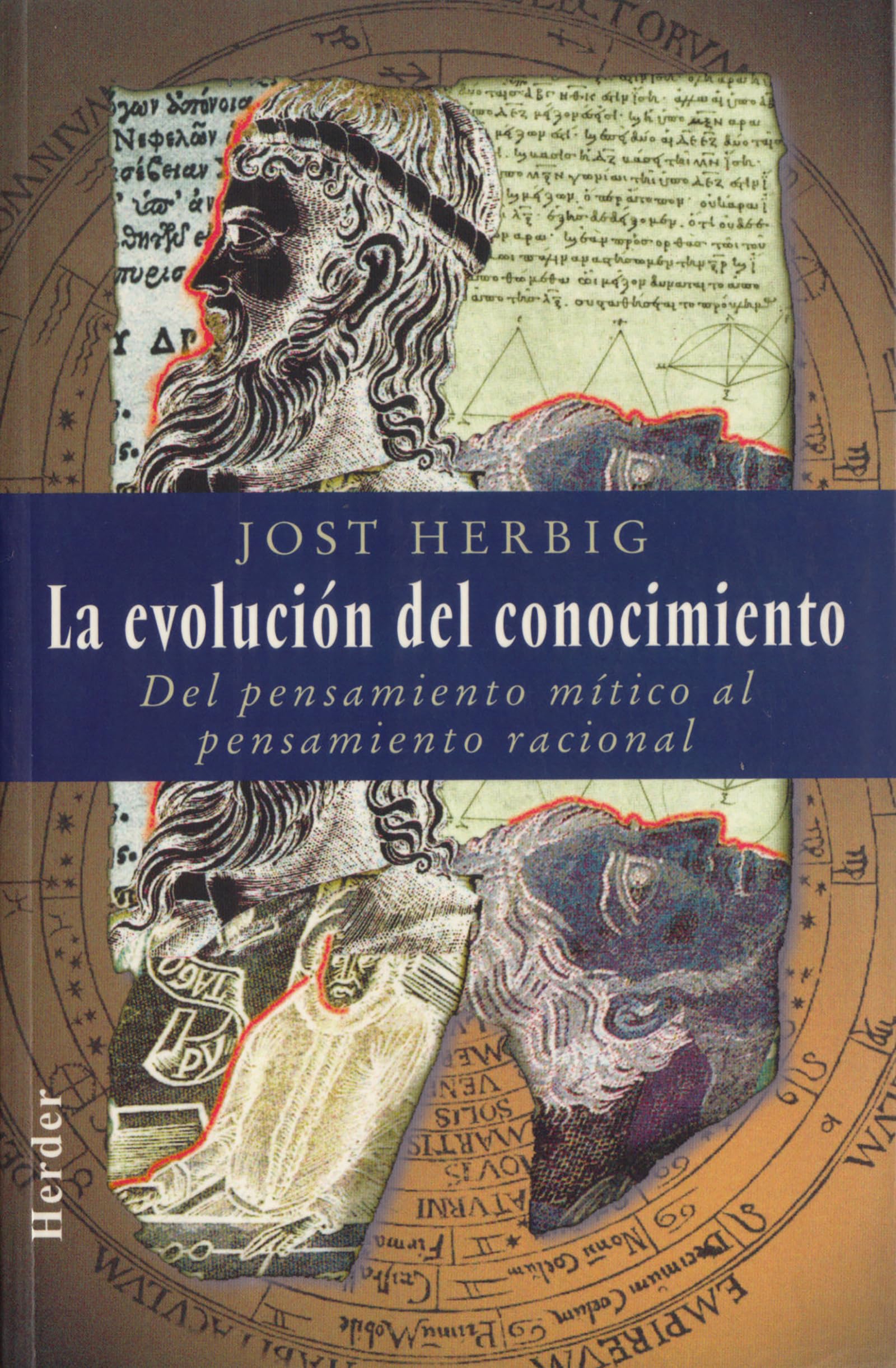 La evolución del conocimiento : del pensamiento mítico al pensamiento racional (fuera de colección) Philosophy