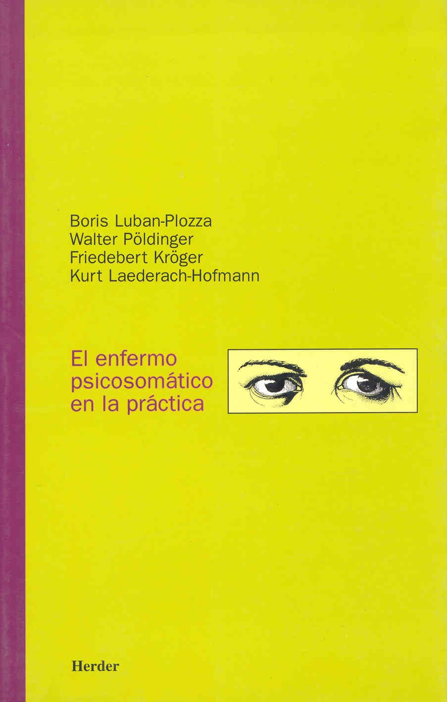 El enfermo psicosomático en la práctica book