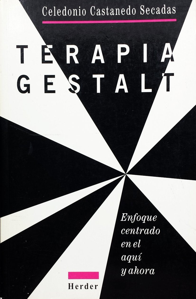 Terapia gestalt : enfoque centradoen el aqui y ahora book
