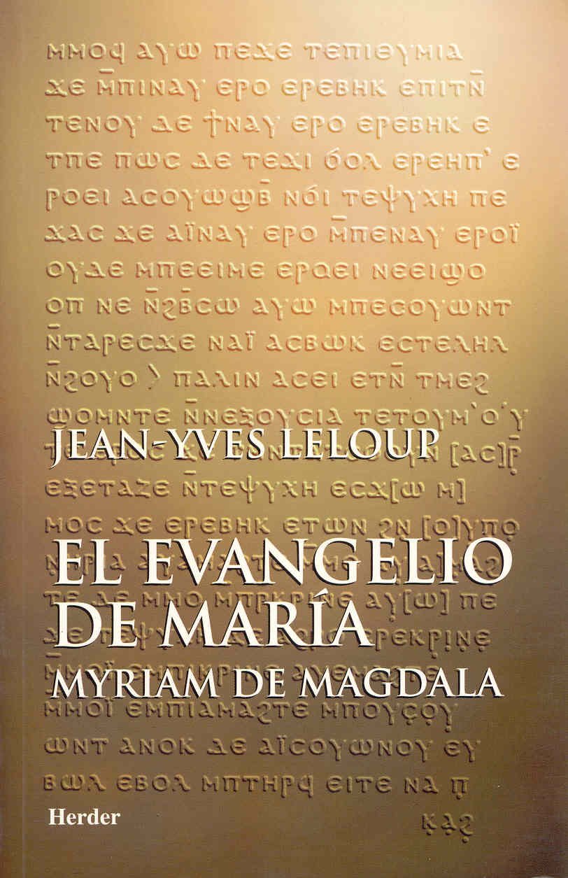 El evangelio de María : Myriam de Magdala Social Sciences