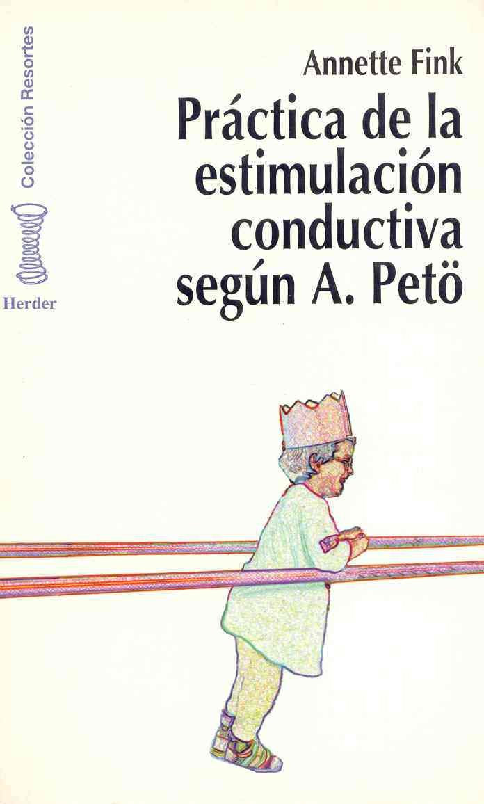Practica de la estimulacion conductiva segun a.peto Books