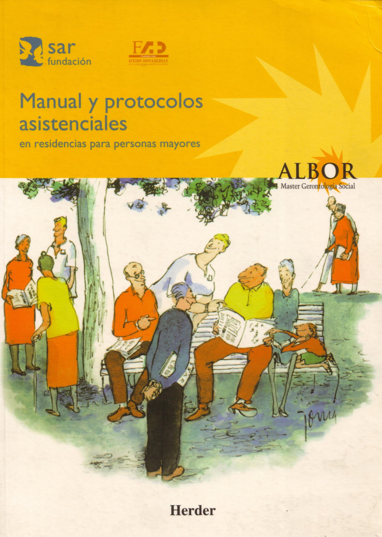 Manual y protocolos asistenciales en residencias para personas mayores book