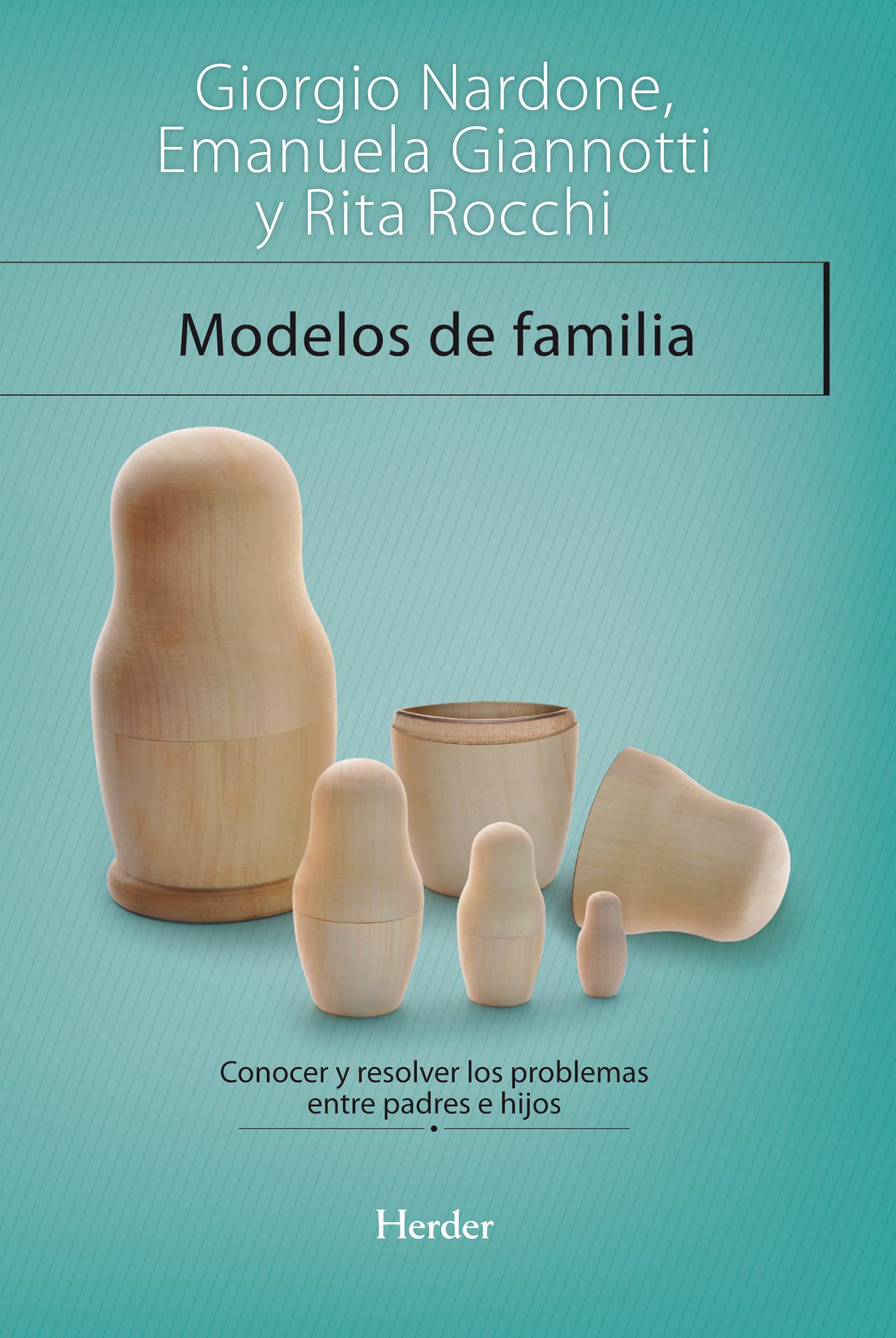 Modelos de familia : conocer y resolver los problemas entre padres e hijos (fuera de colección) Medicine