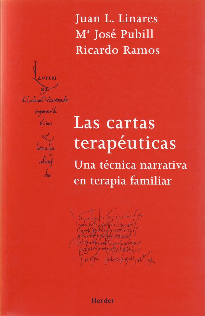 Las cartas terapéuticas : una técnica narrativa en terapia familiar (fuera de colección) Psychology