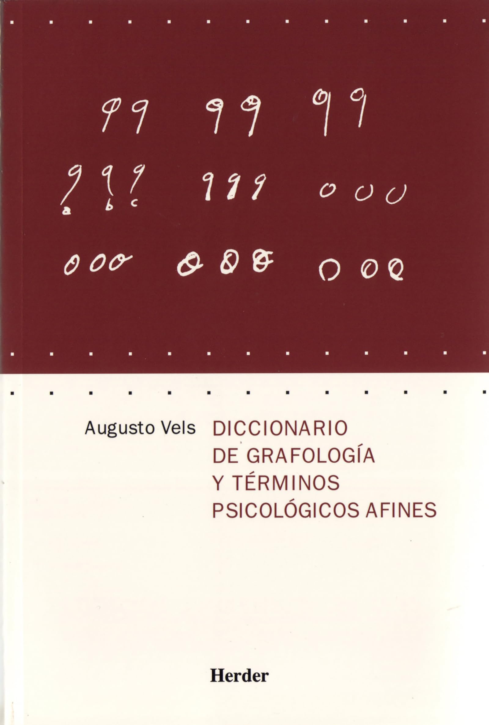 Diccionario de grafología y términos psicológicos afines (fuera de colección) Medicine
