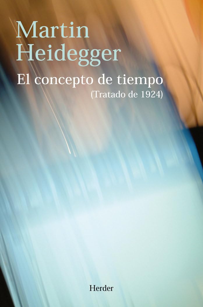 El Concepto de Tiempo: (Tratado de 1924) (fuera de colección) Philosophy