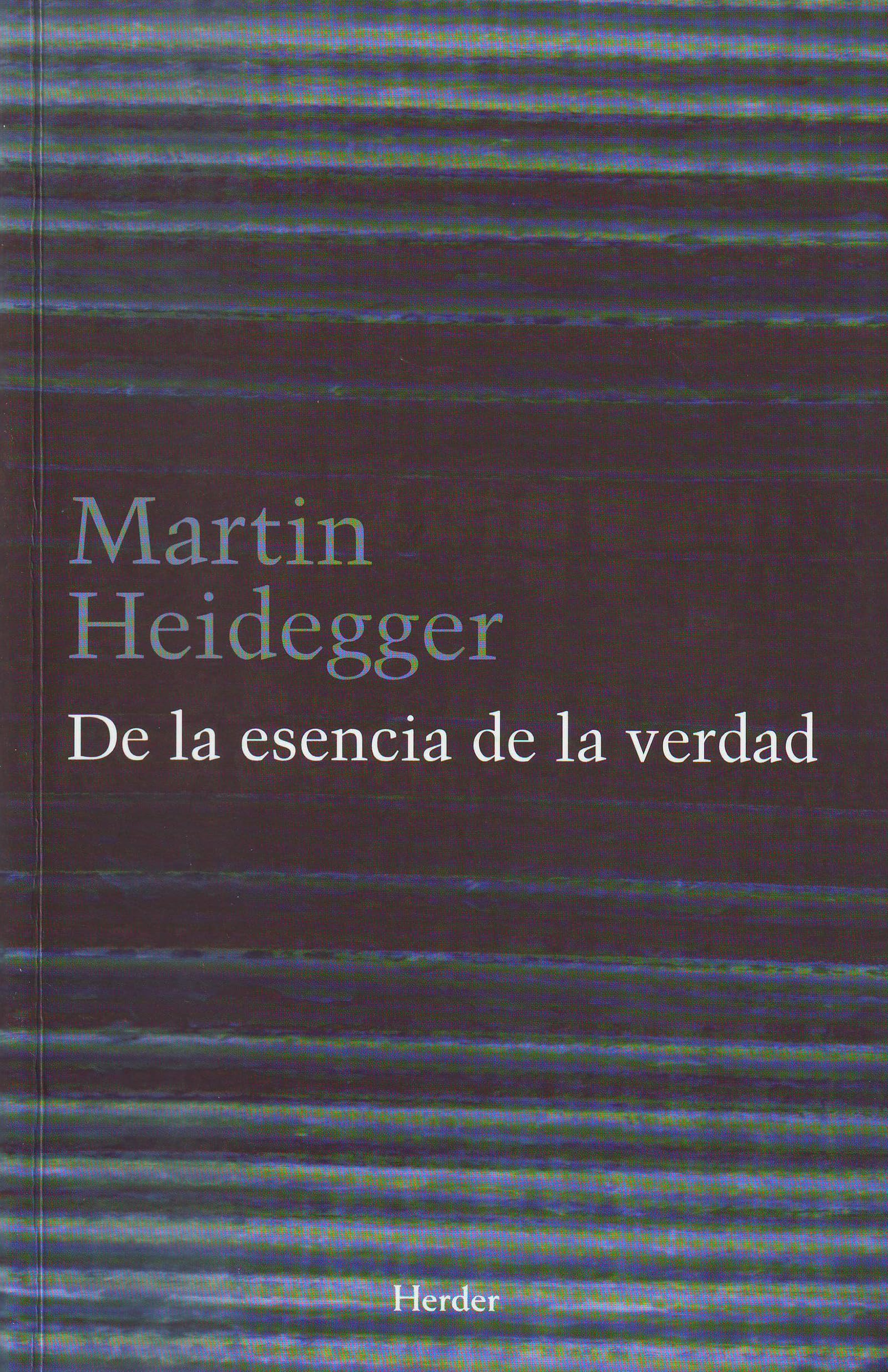 De La Esencia De La Verdad: Sobre la parábola de la caverna y el Teeteto de Platón (fuera de colección) Philosophy