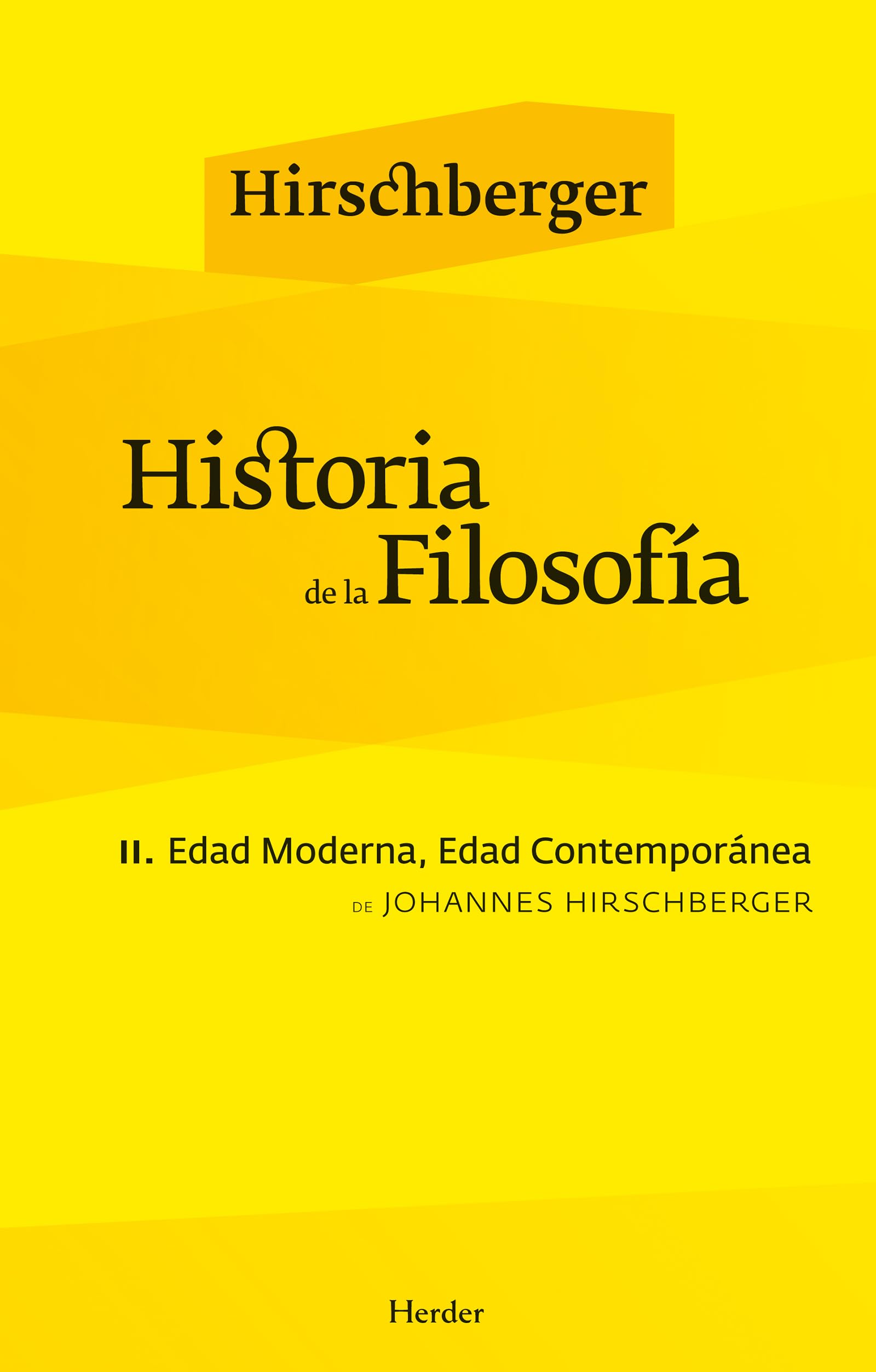 Historia de la Filosofía II: Edad Moderna, Edad Contemporánea book