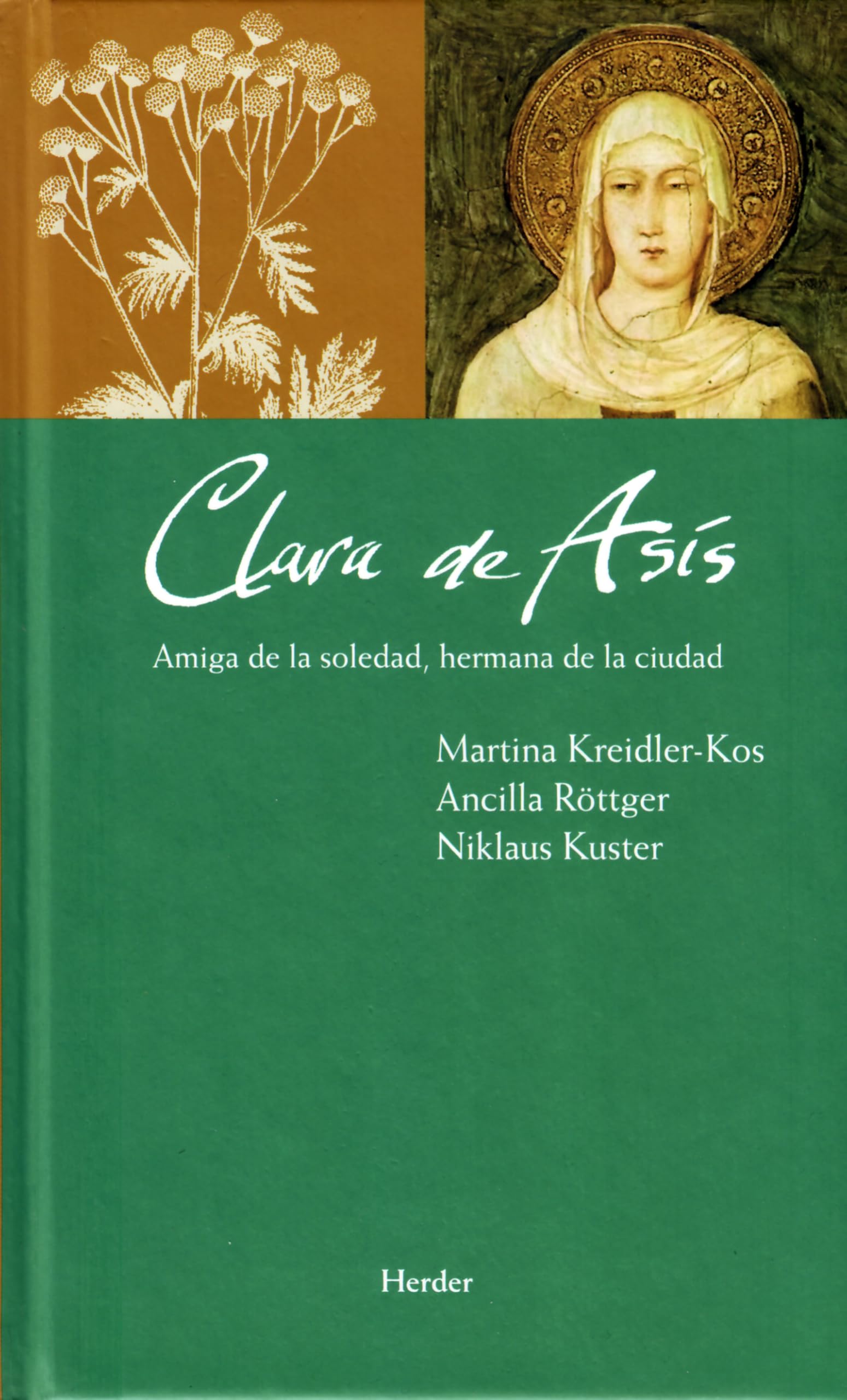 Clara de Asís: Amiga de la soledad, hermana de la ciudad book