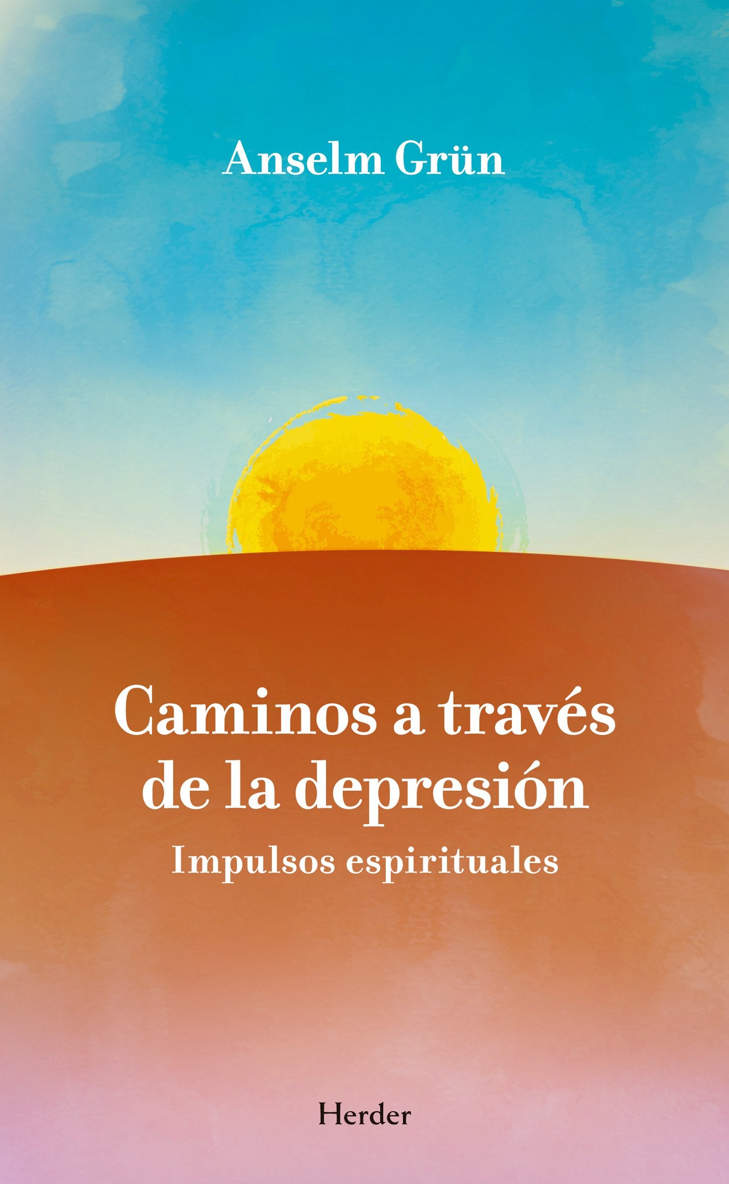 Caminos a través de la depresión : impulsos espirituales book
