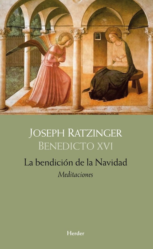 La bendición de Navidad : meditaciones (fuera de colección) Social Sciences