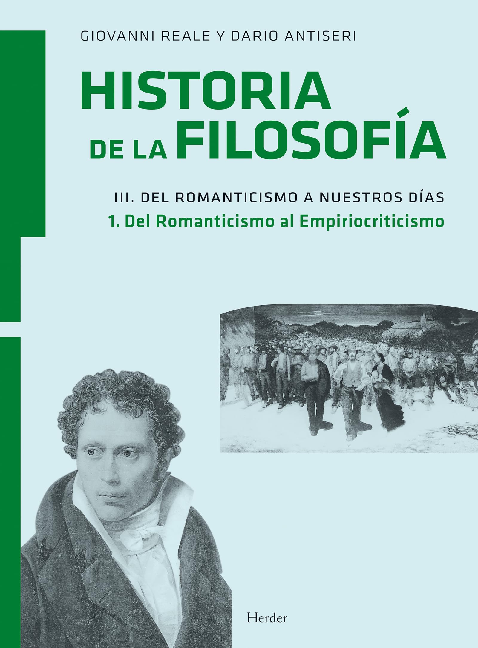 Del Romanticismo a nuestros días 1 : del Romanticismo al Empiriocriticismo (fuera de colección) Philosophy